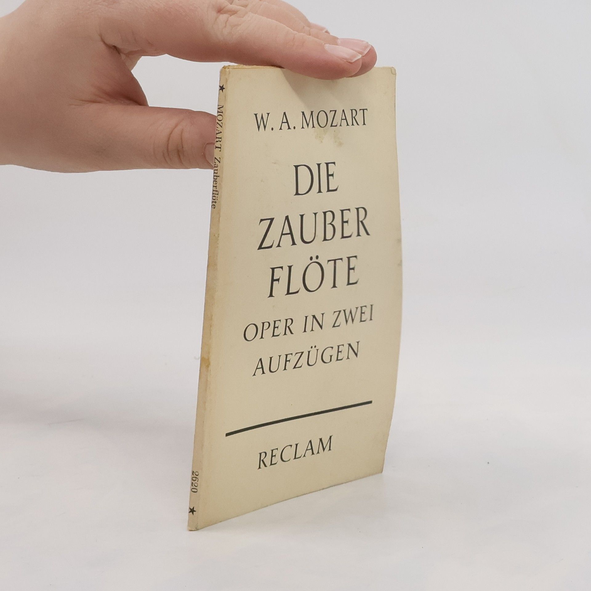 Wolfgang Amadeus Mozart Die zauber Flöte. Oper in zwei Aufzügen