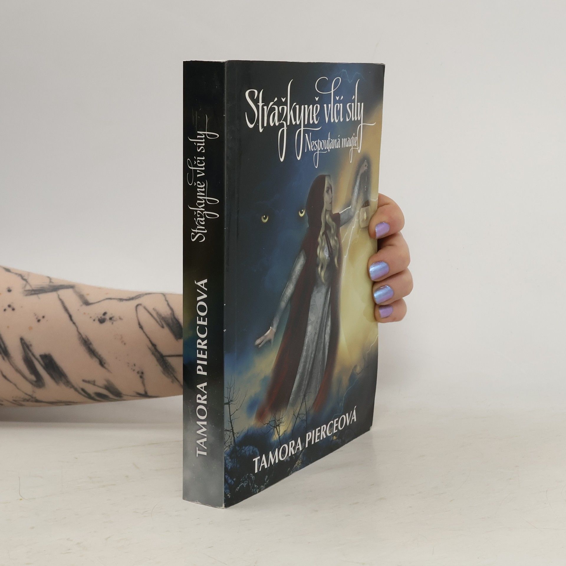 Tamora Pierce Nespoutaná magie. II., Strážkyně vlčí síly