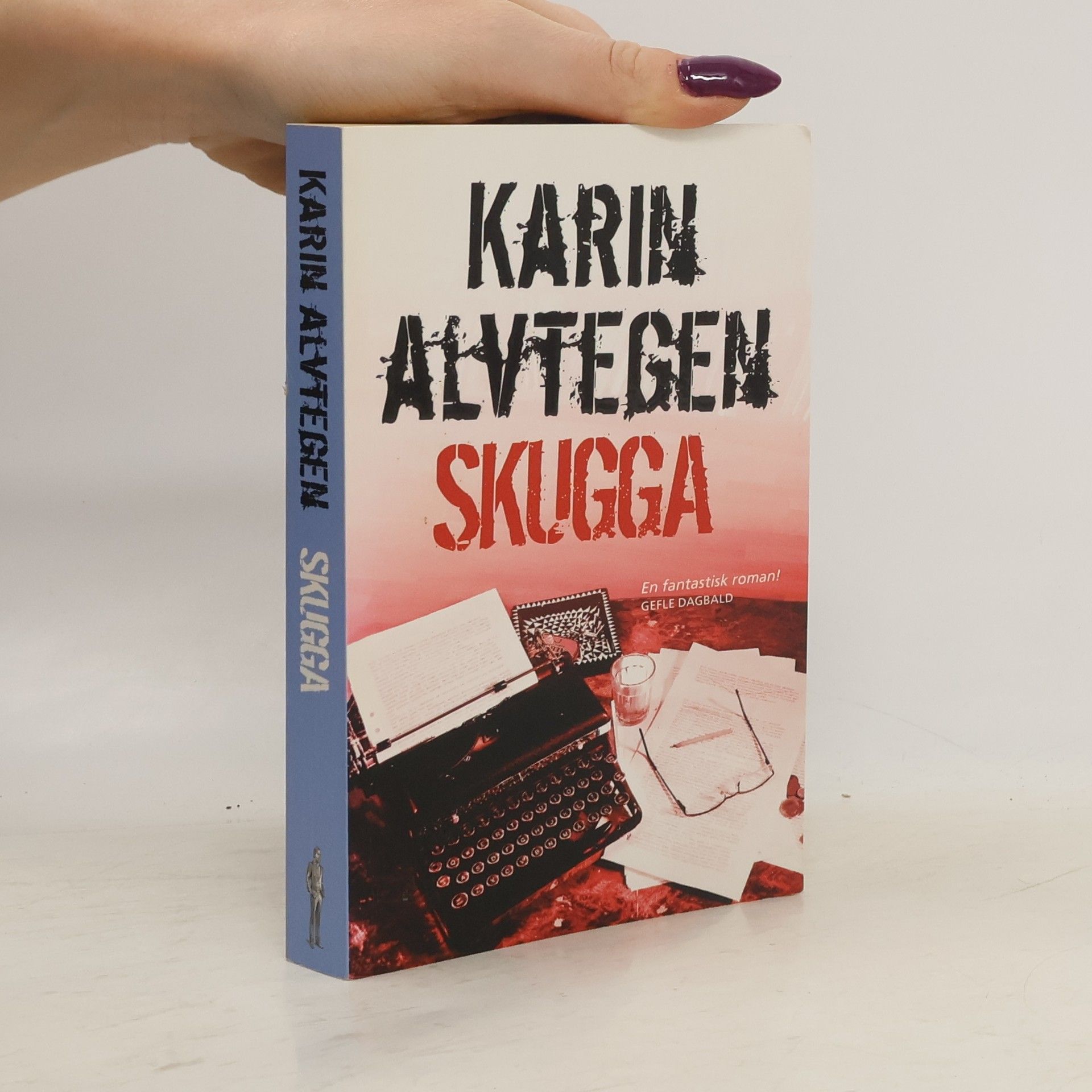 Karin Alvtegen Skugga
