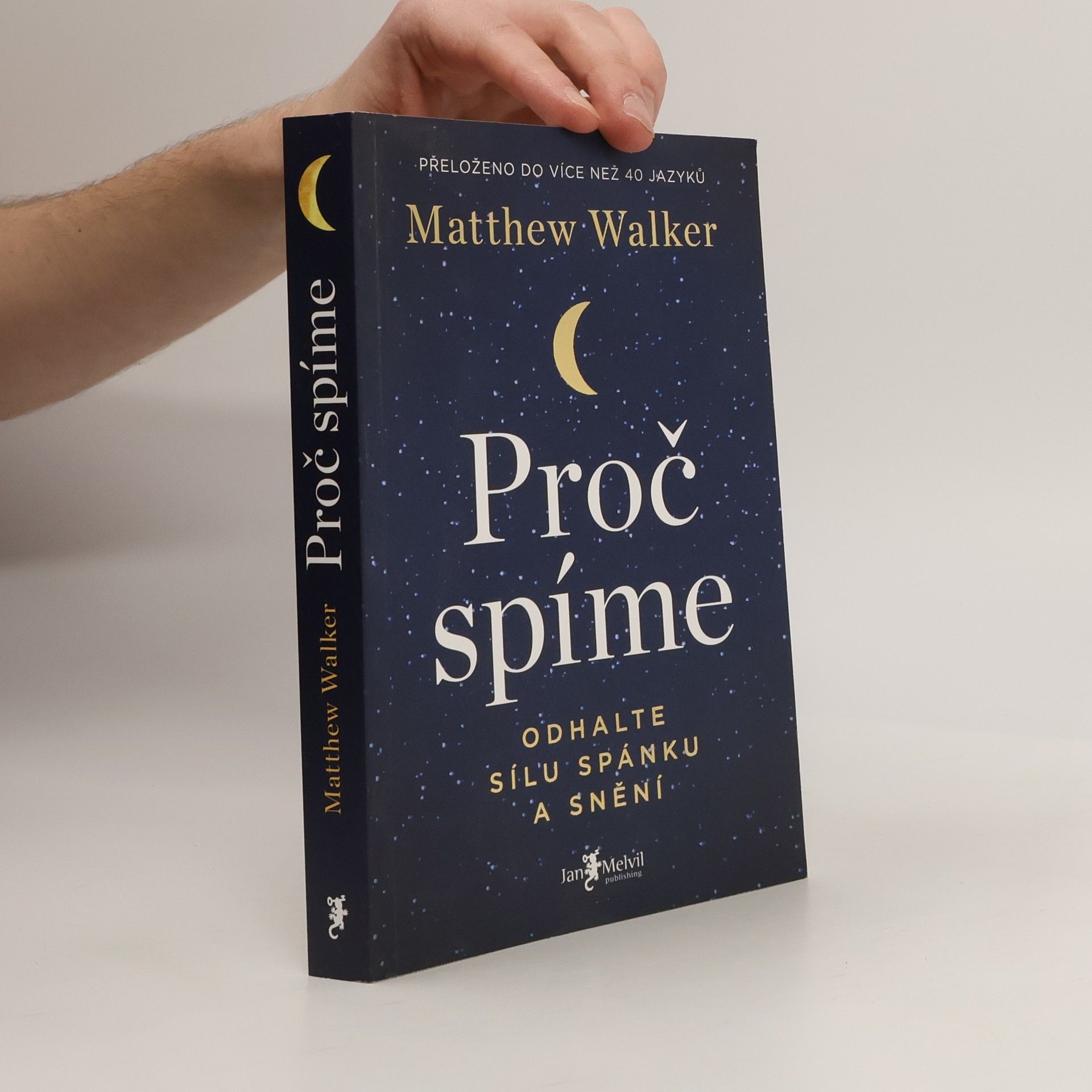 Matthew Walker Proč spíme