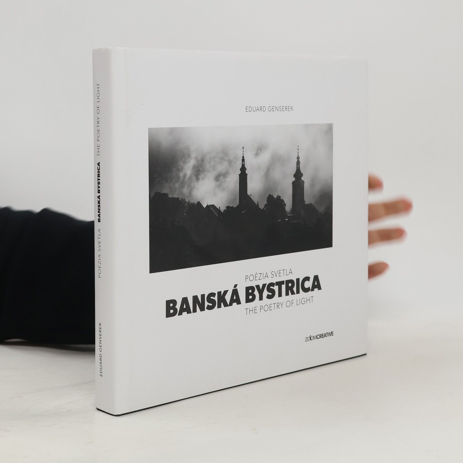 Eduard Genserek Banská Bystrica / Poézia svetla / The Poetry of Light