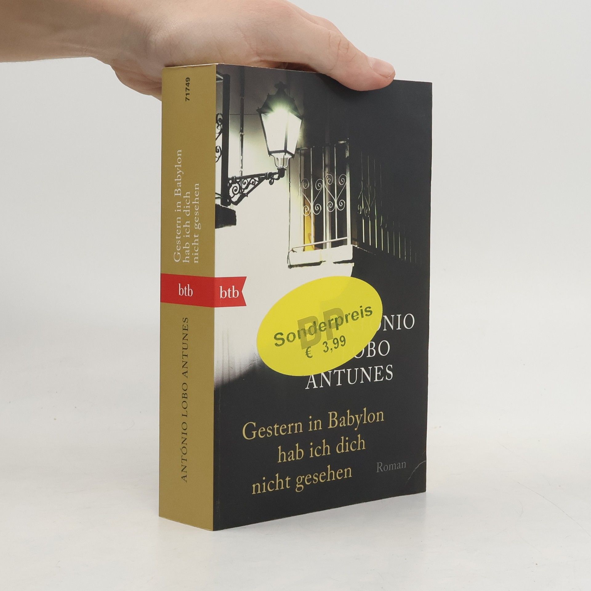 Antonio Lobo Antunes Gestern in Babylon hab ich dich nicht gesehen
