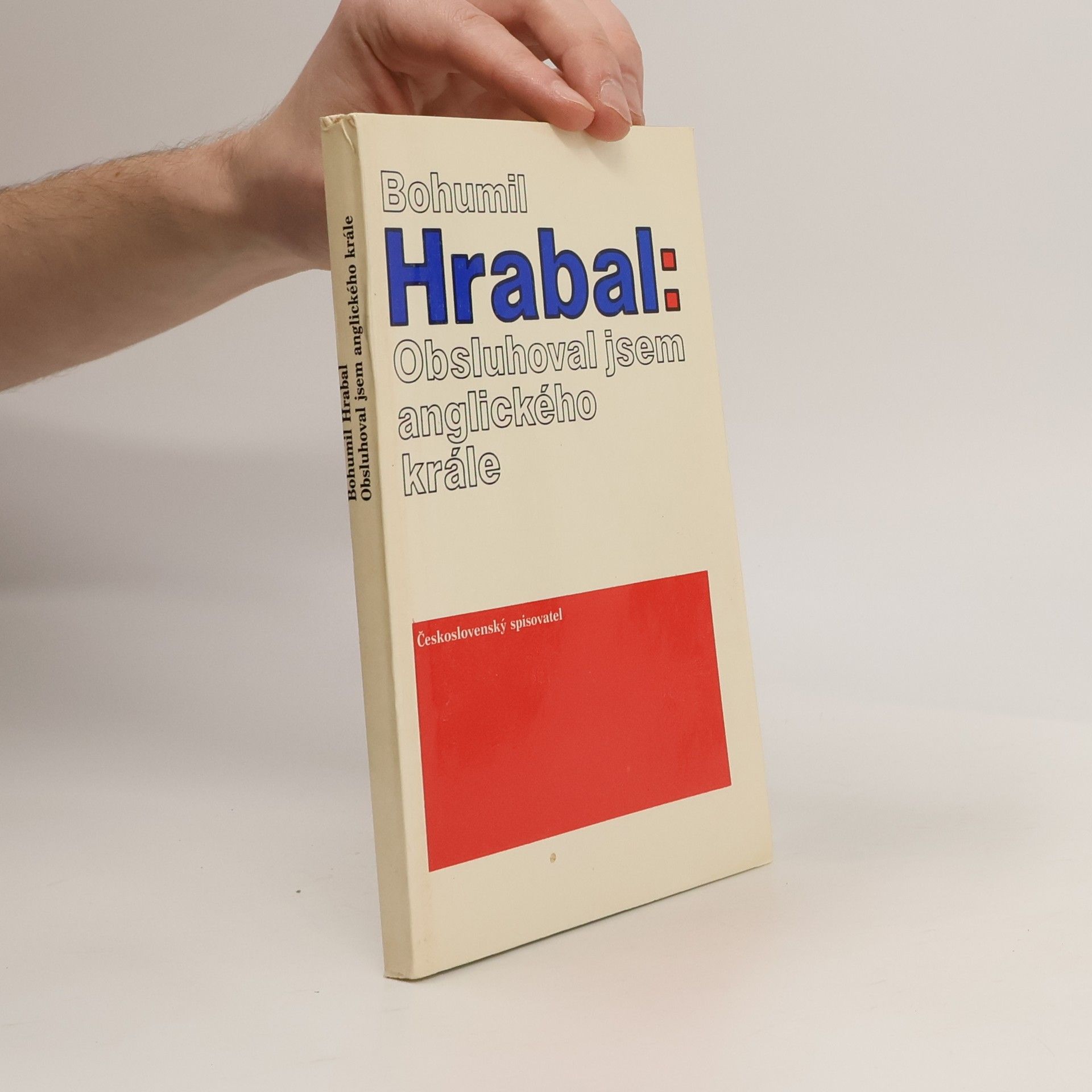 Bohumil Hrabal Obsluhoval jsem anglického krále