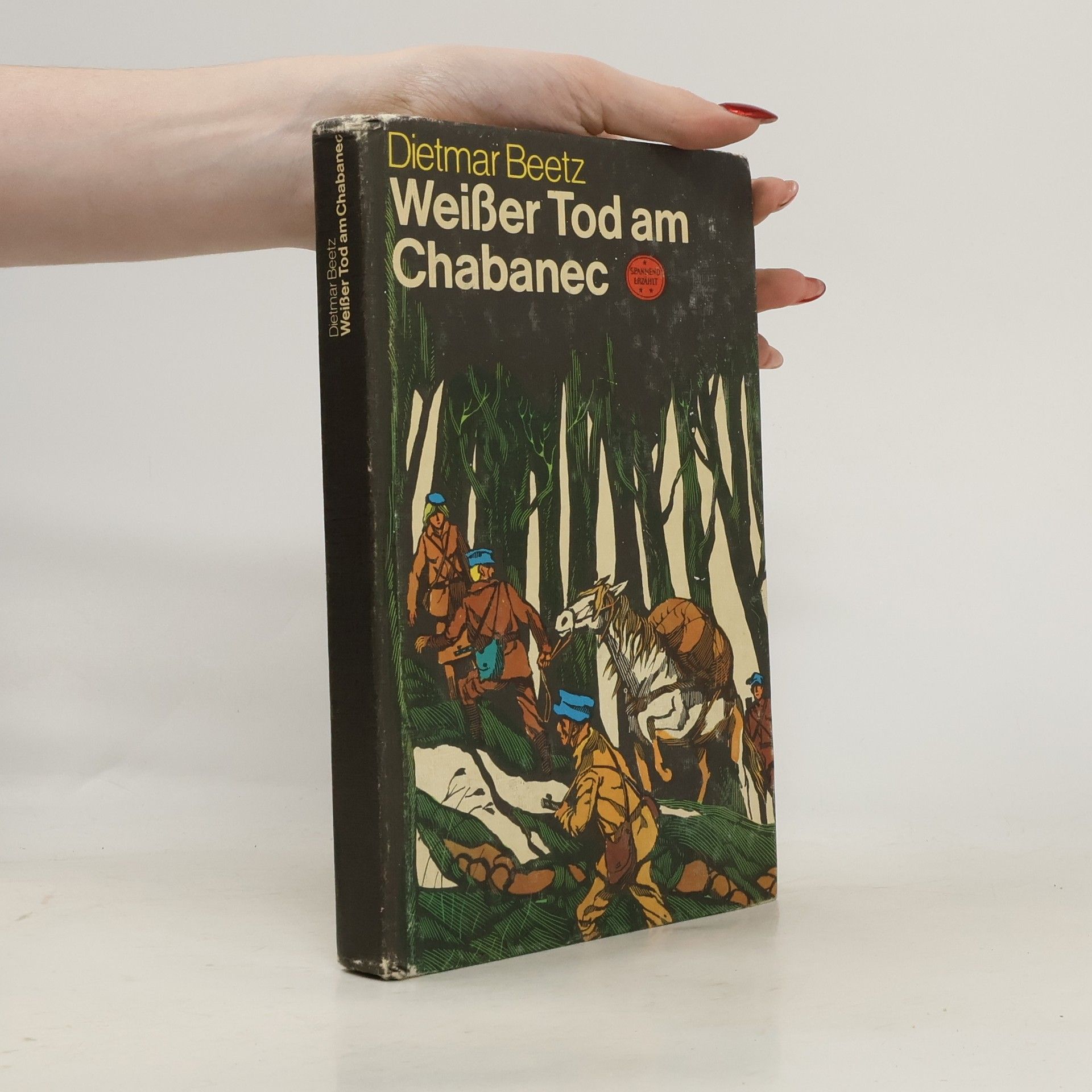 Dietmar Beetz Weißer Tod am Chabanec