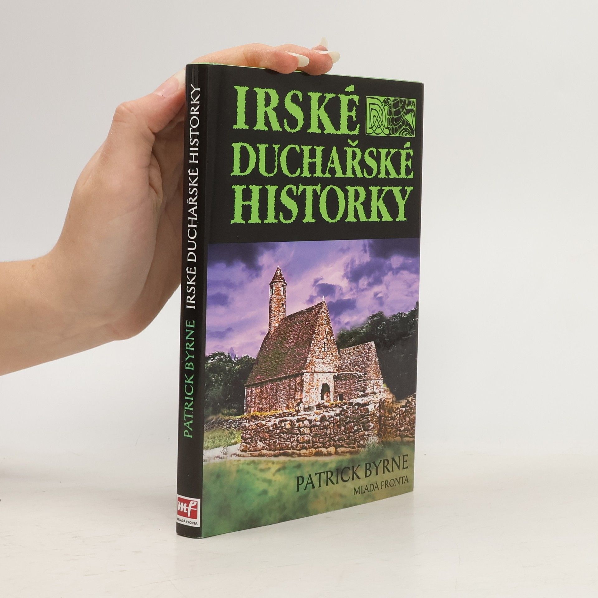 Patrick F. Byrne Irské duchařské historky