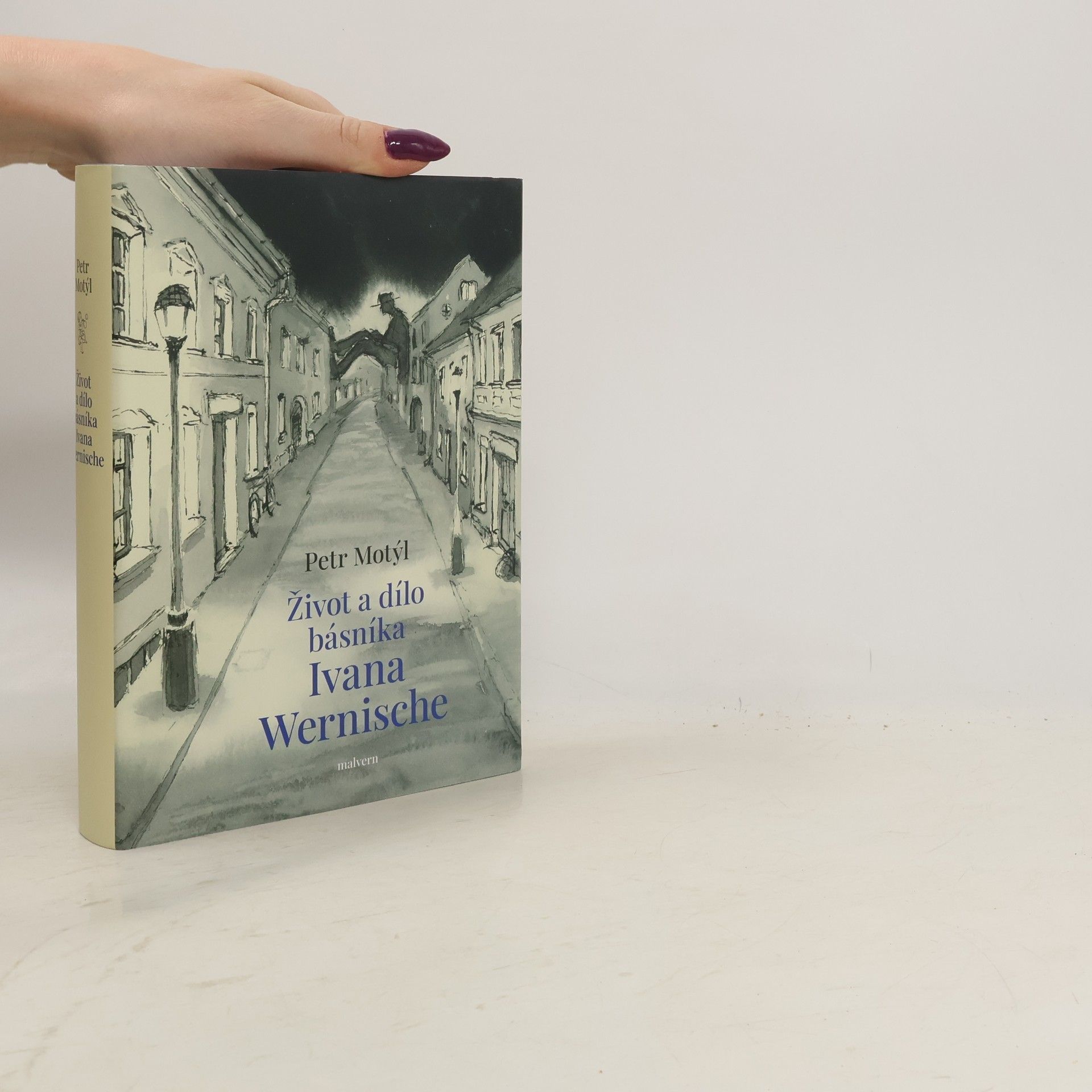 Petr Motýl Život a dílo básníka Ivana Wernische