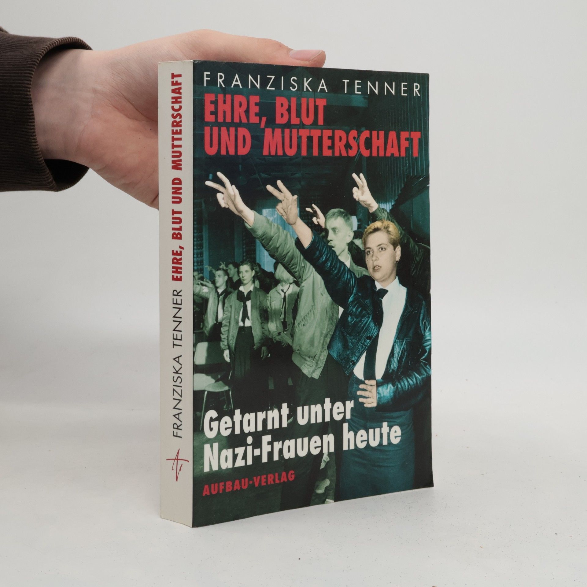 Franziska Tenner Aufbau-Sachbuch: Ehre, Blut und Mutterschaft