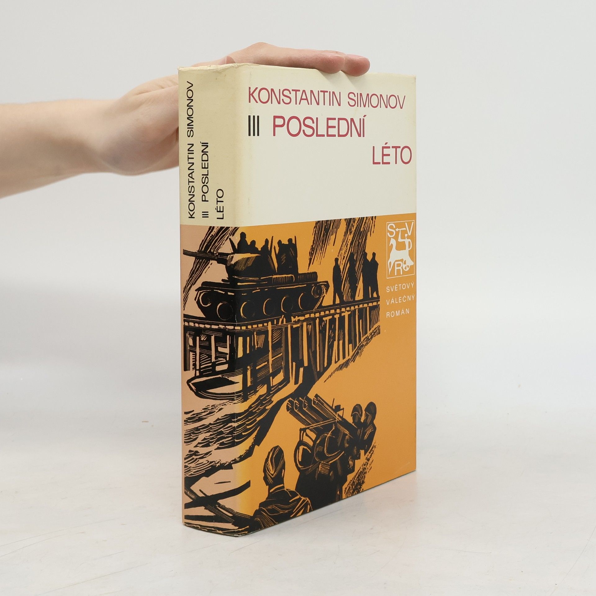 Konstantin Simonov Poslední léto III.