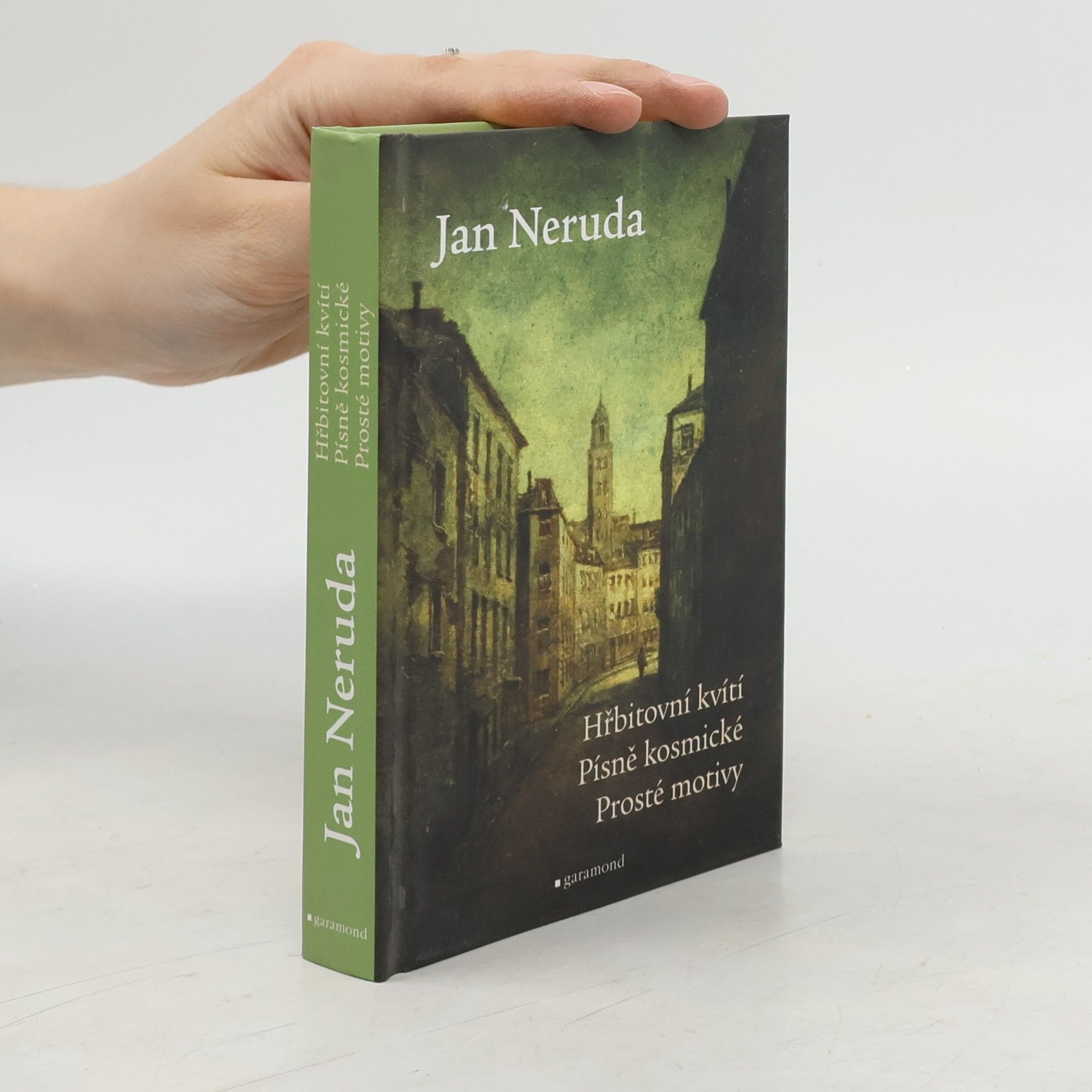 Jan Neruda Hřbitovní kvítí. Písně kosmické. Prosté motivy.