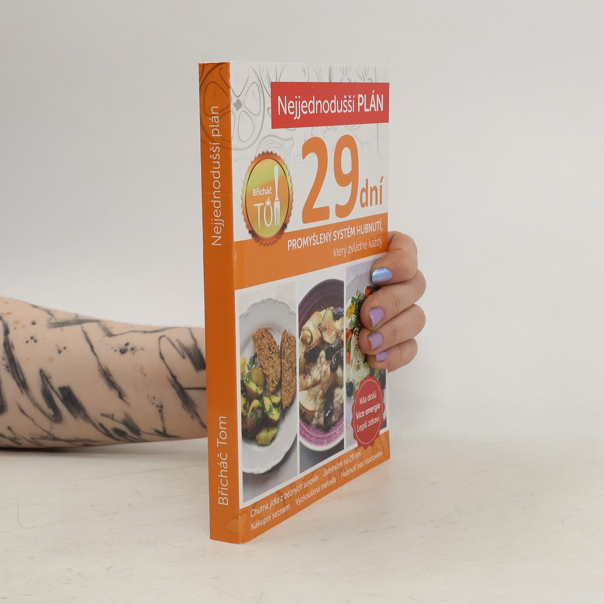 Tomáš Kosačík Nejjednodušší plán na 29 dní. Břicháč Tom