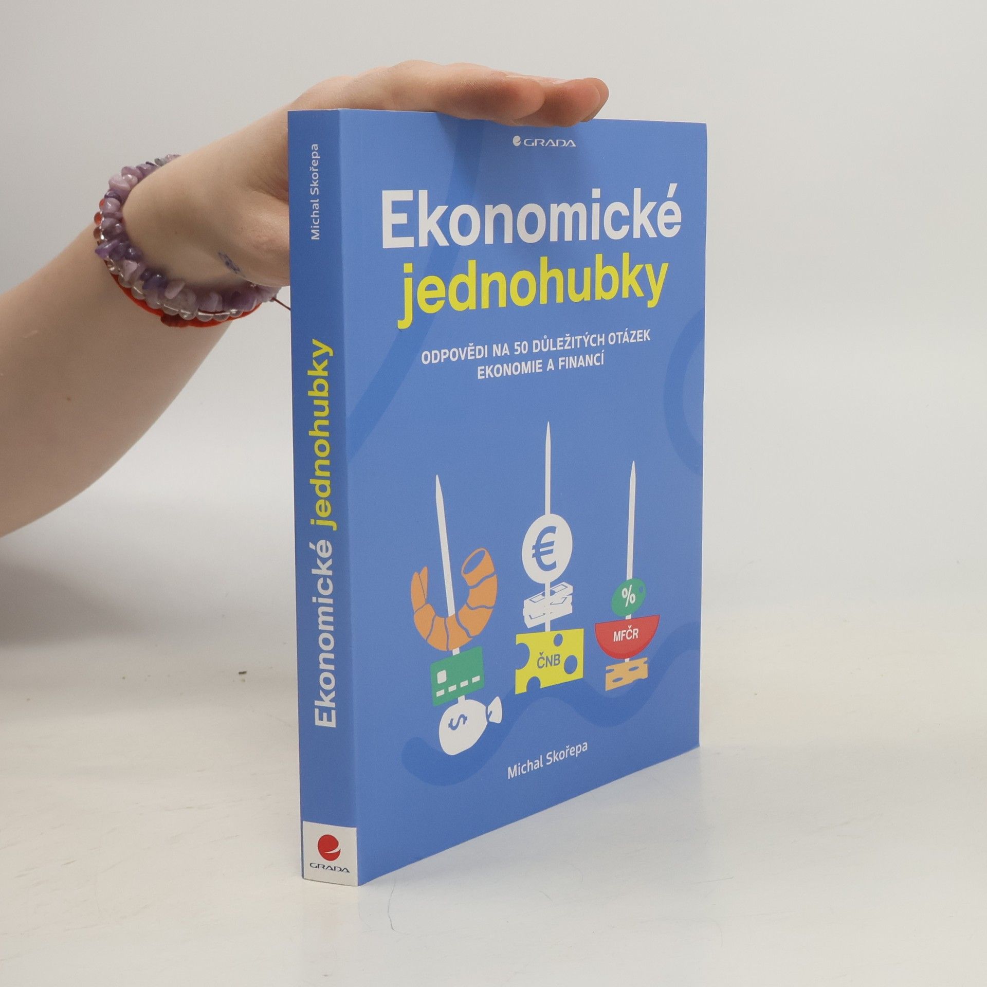 Michal Skořepa Ekonomické jednohubky