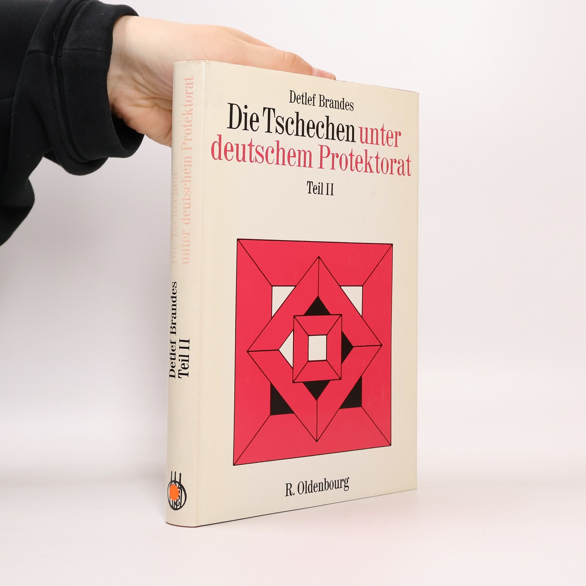 Detlef Brandes Die Tschechen unter deutschem Protektorat