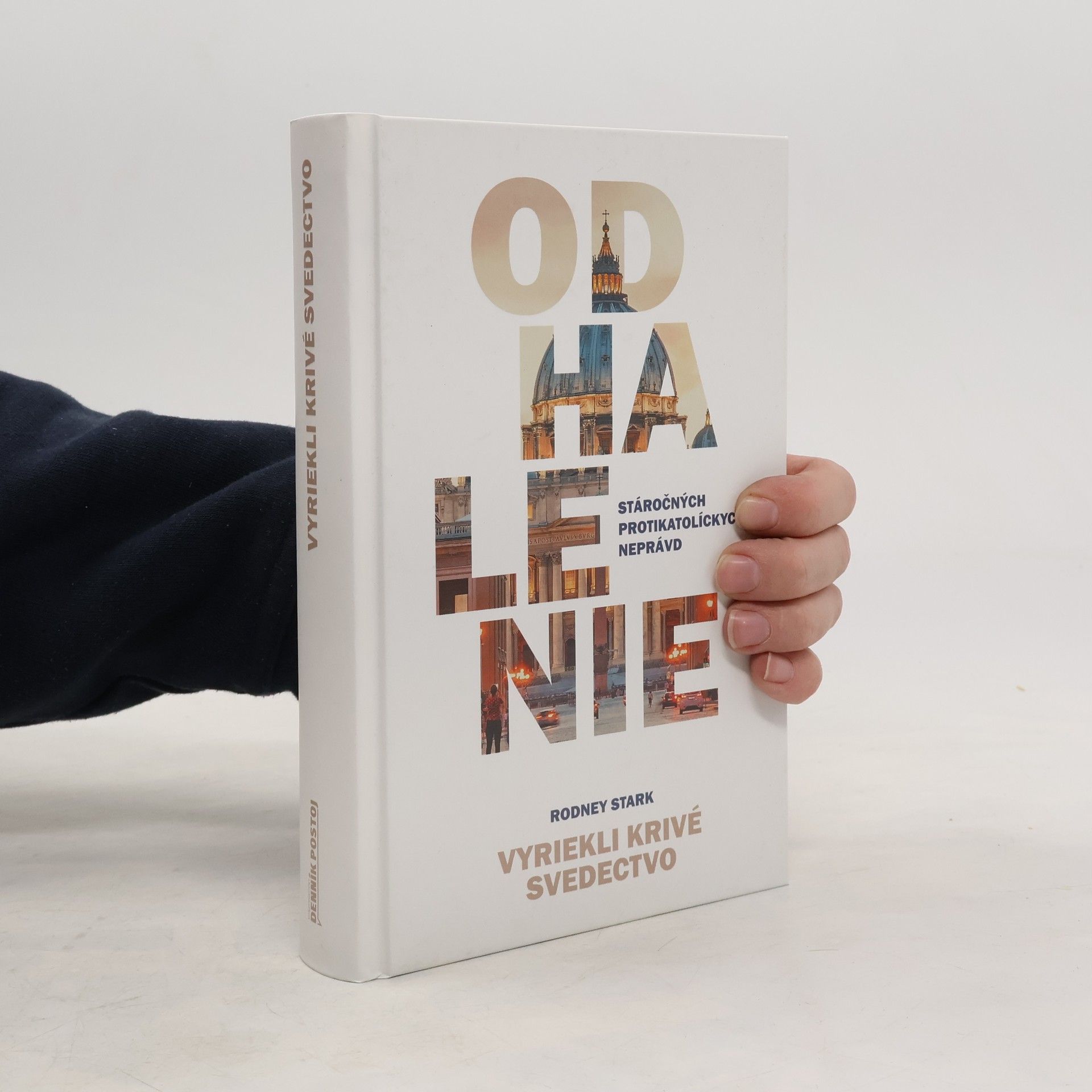Rodney Stark Odhalenie stáročných protikatolíckych neprávd