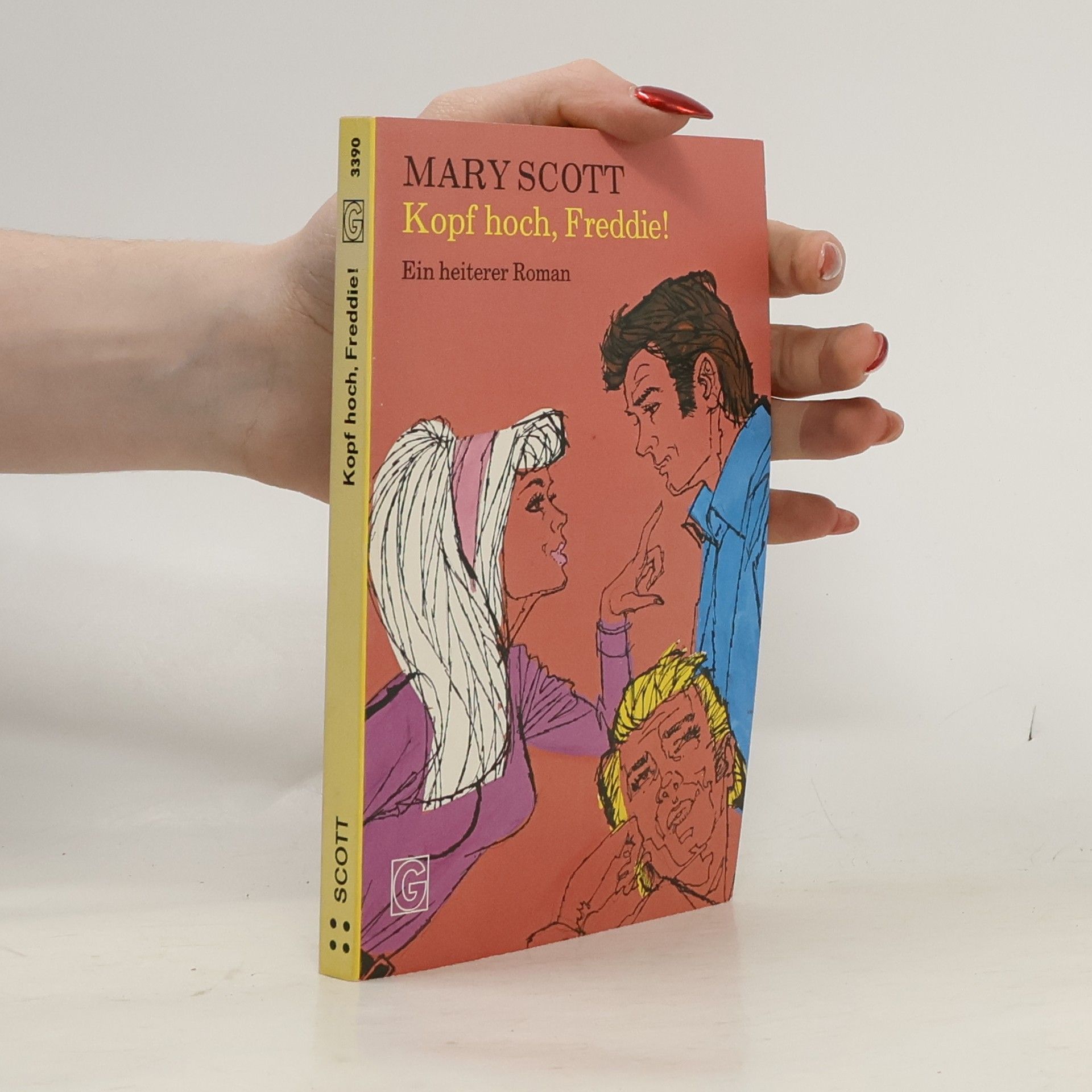 Kopf hoch, Freddie. Heiterer Roman.