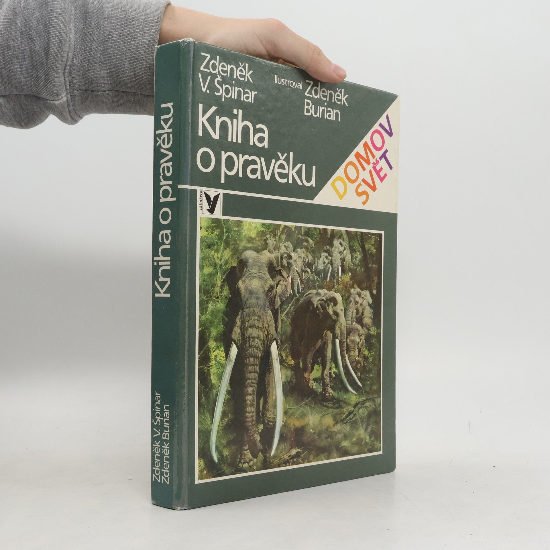 Zdeněk Špinar Kniha o pravěku