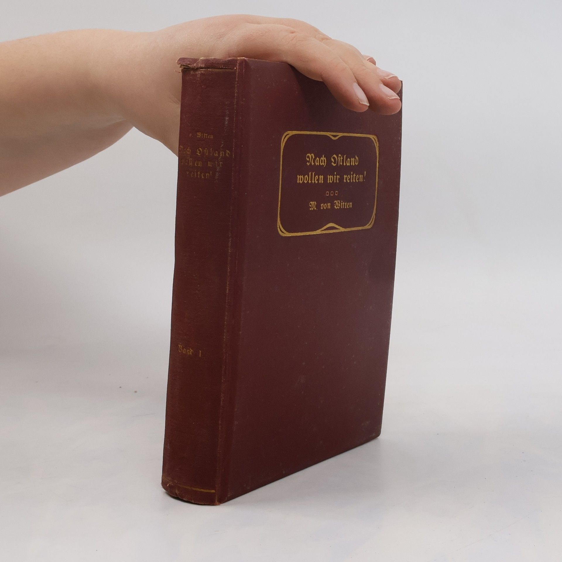 M. von Witten Nach Ostland wollen wir reiten! 1