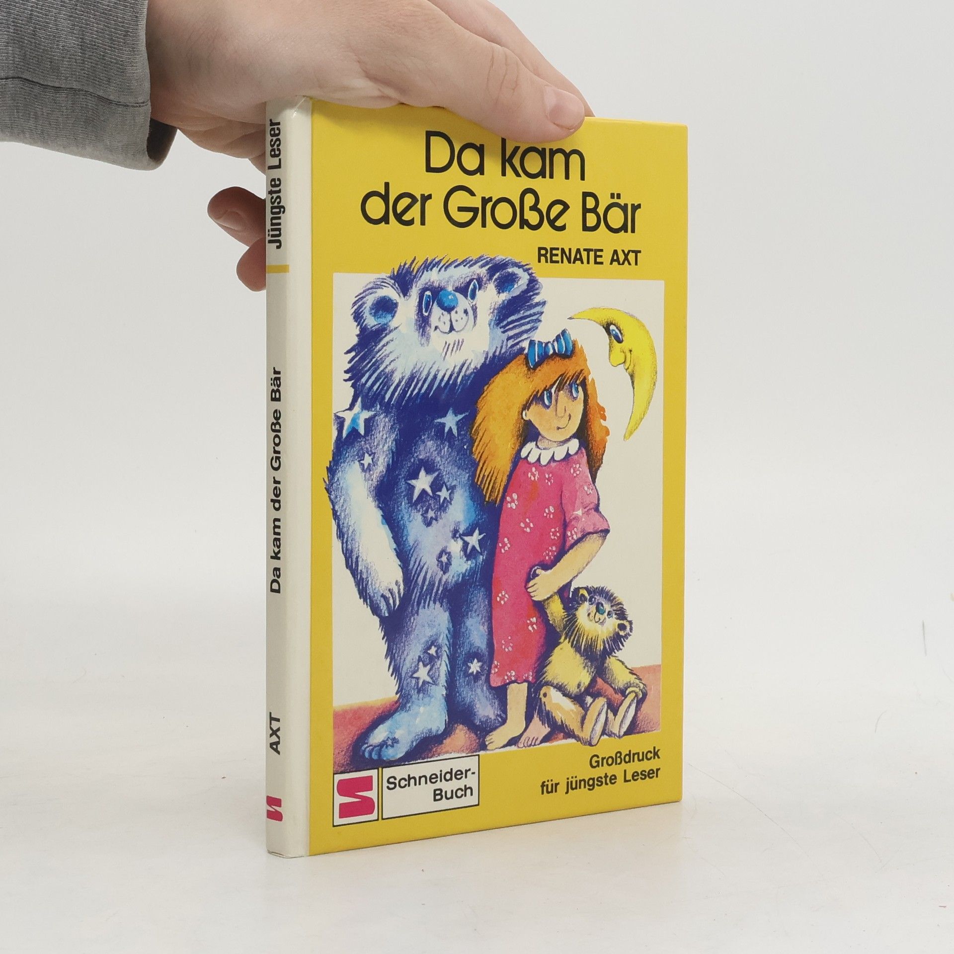 Renate Axt Da kam der Große Bär