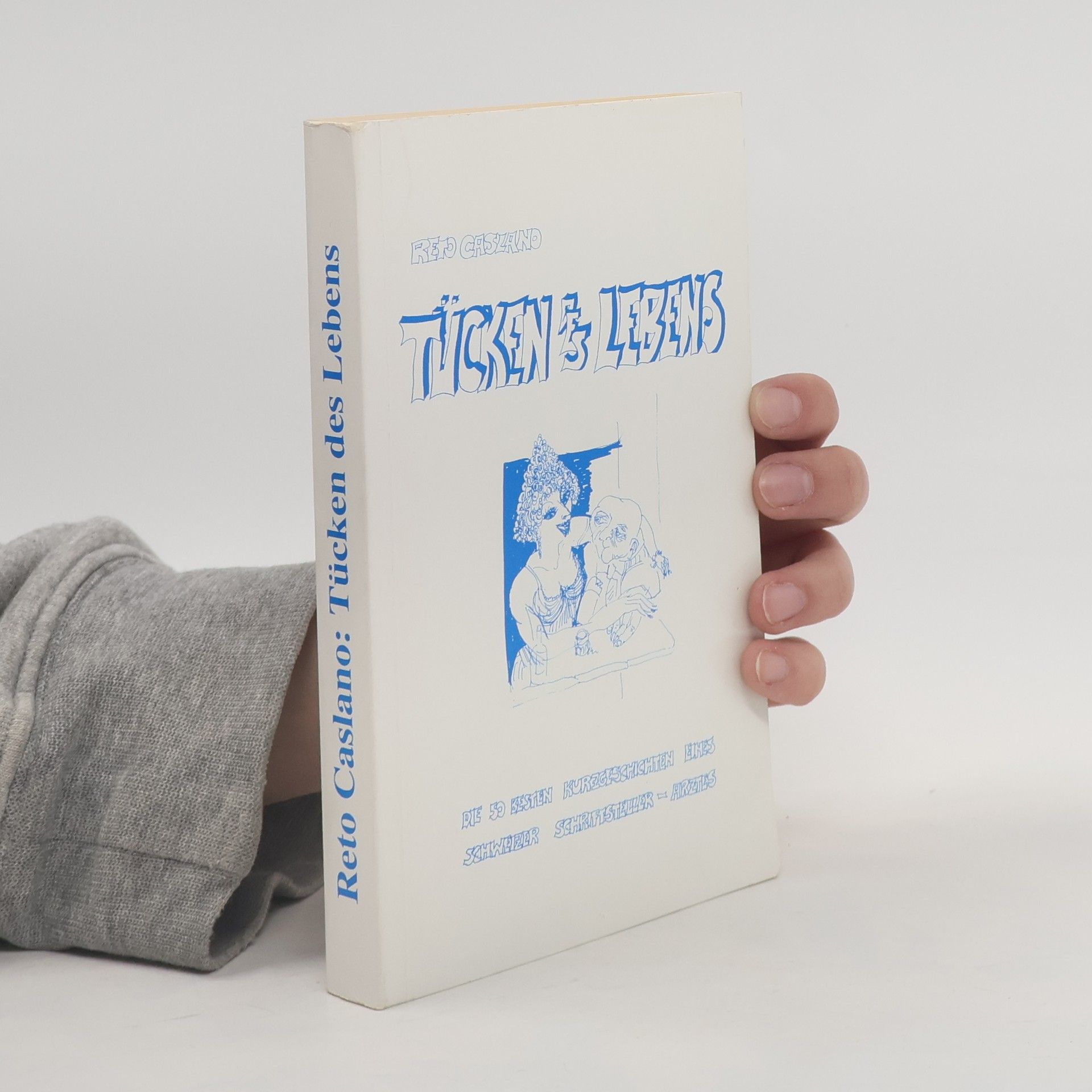 Reto Caslano Tücken des Lebens