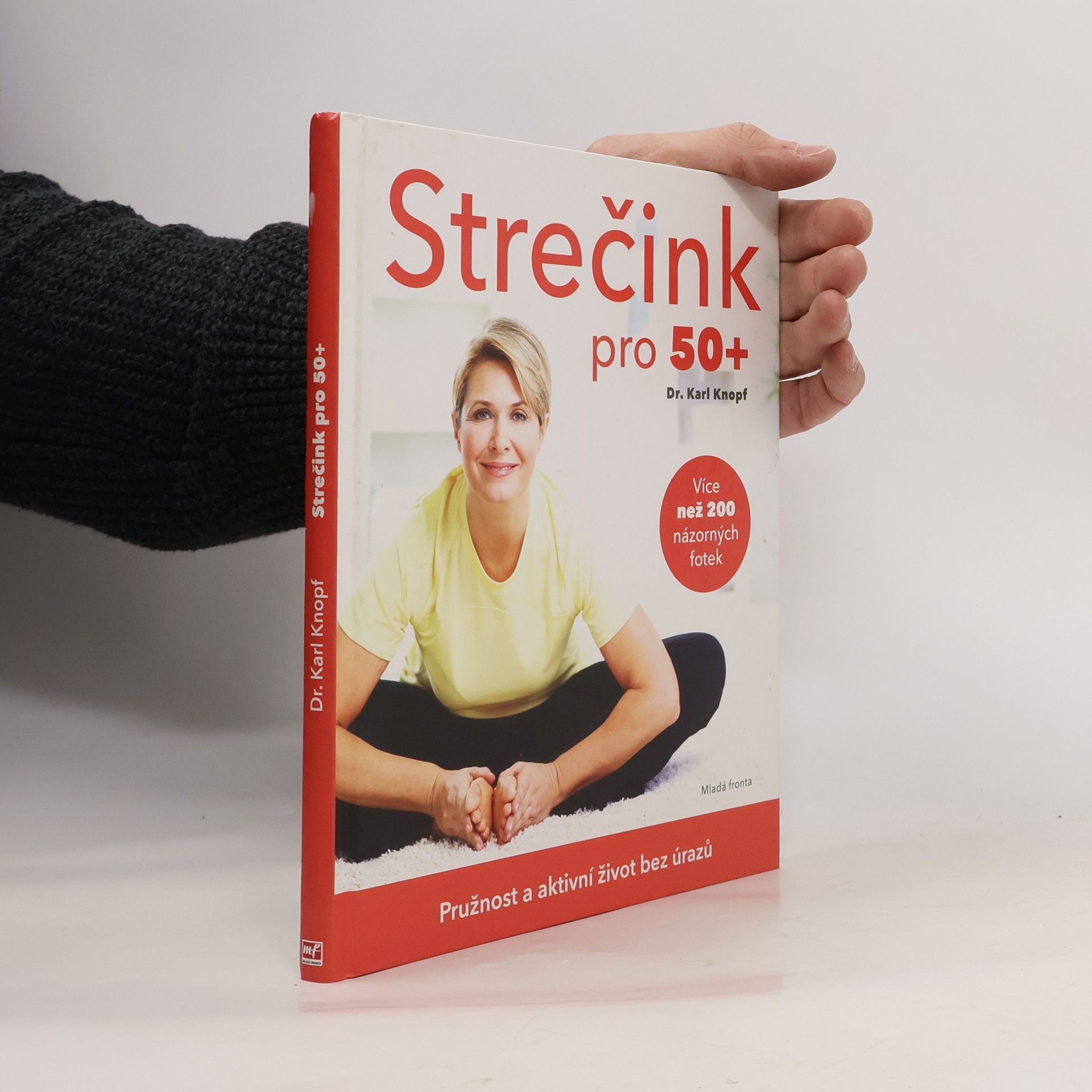 Karl G. Knopf Strečink pro 50+ : pružnost a aktivní život bez úrazů