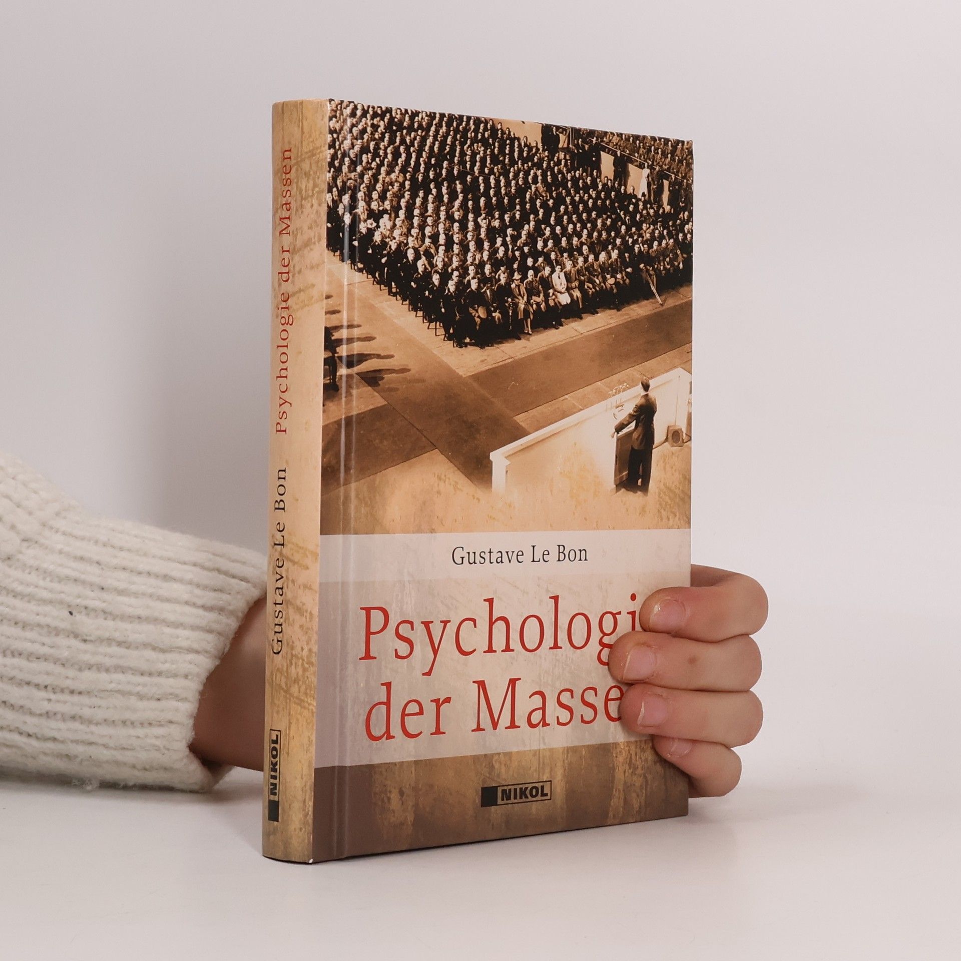 Gustave Le Bon Psychologie der Massen