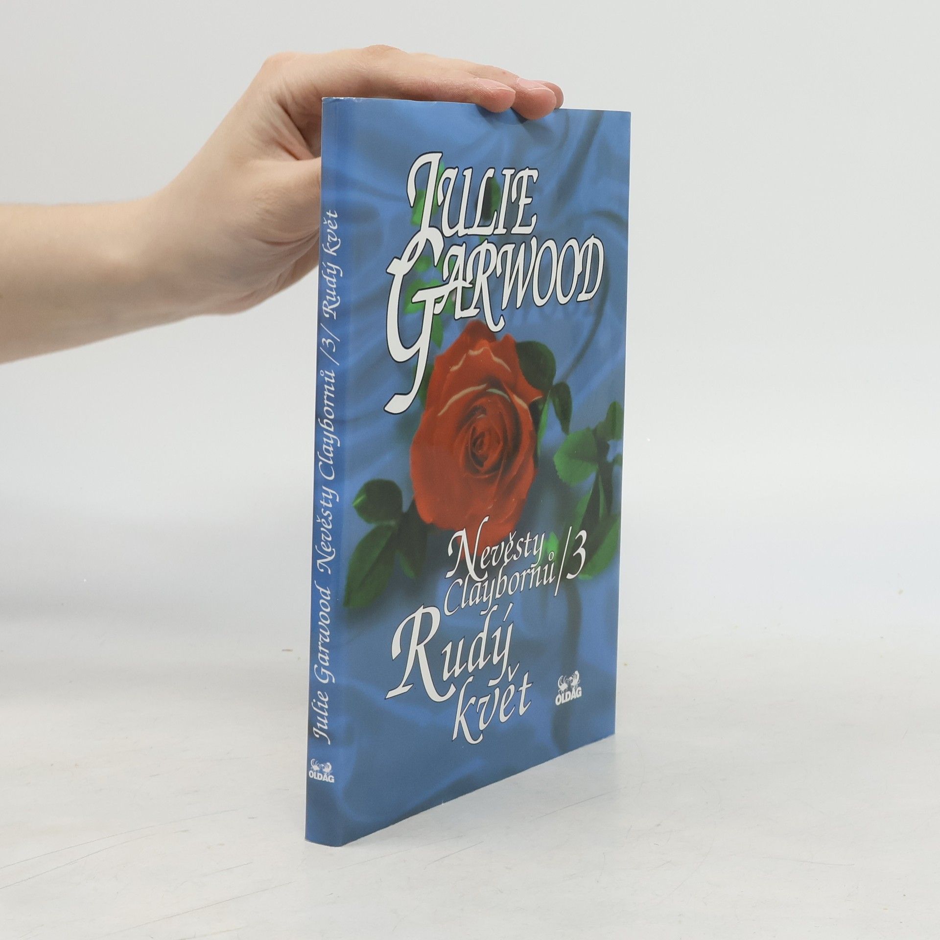 Julie Garwood Nevěsty Claybornů. 3, Rudý květ