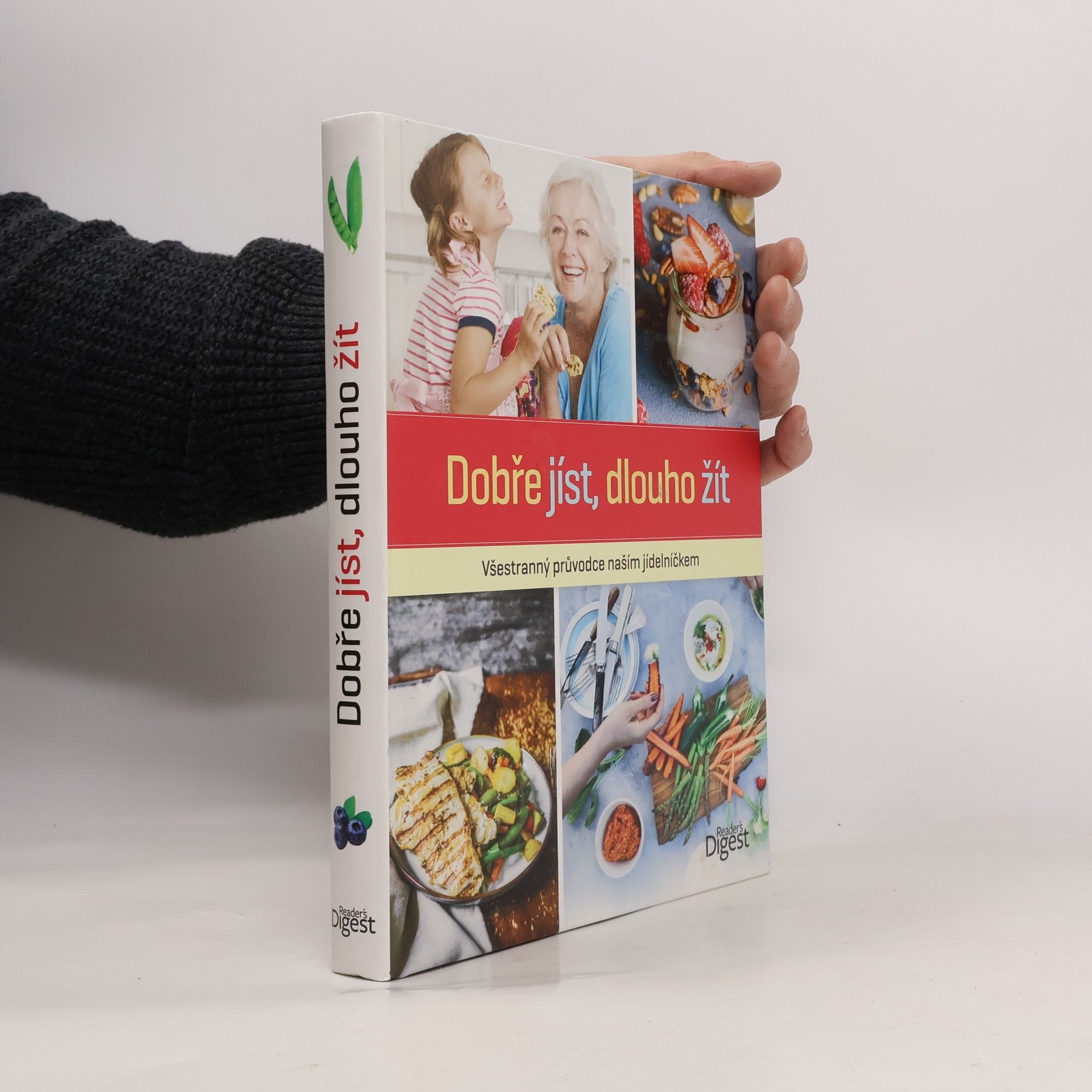Autorenkollektiv Dobře jíst, dlouho žít