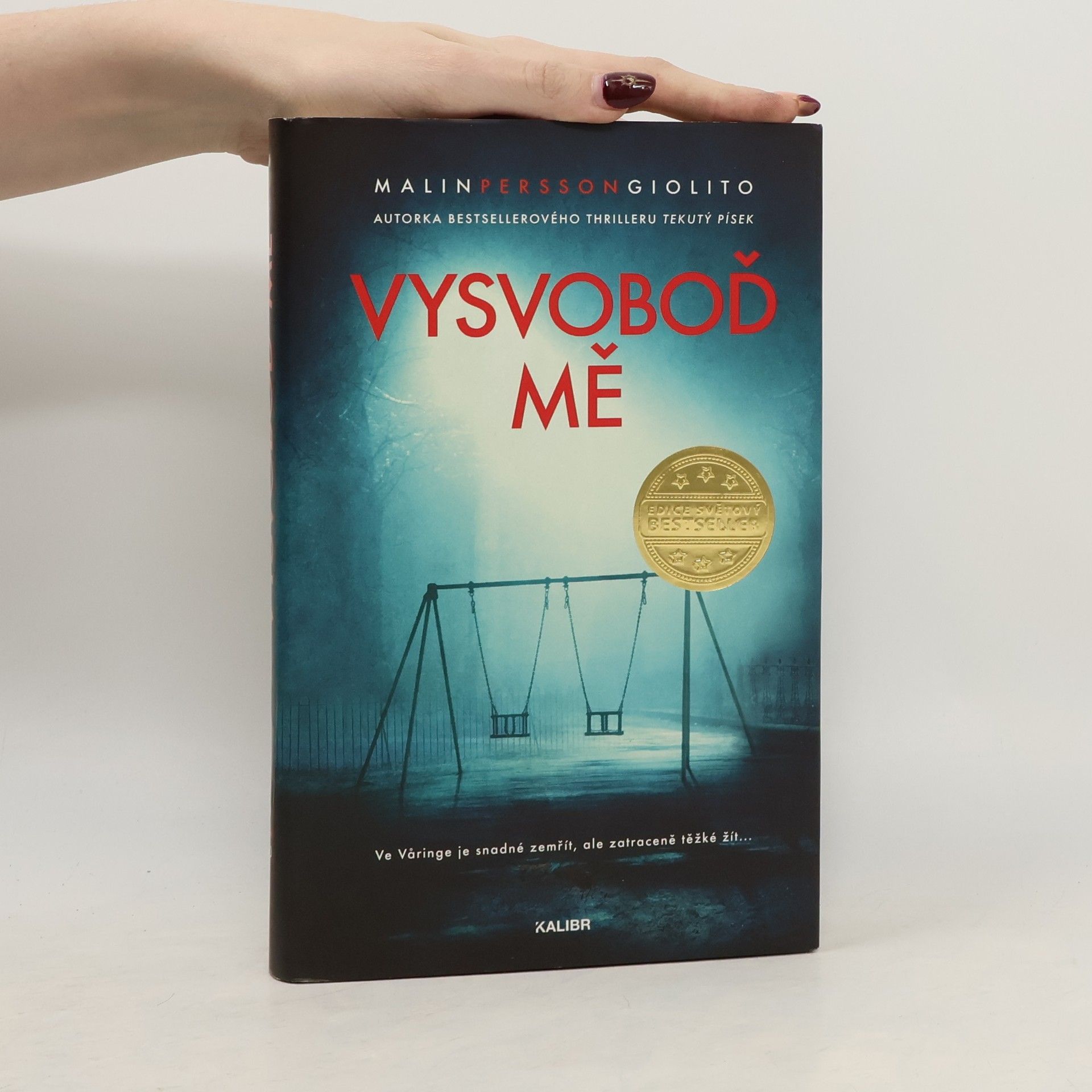 Malin Persson Giolito Vysvoboď mě