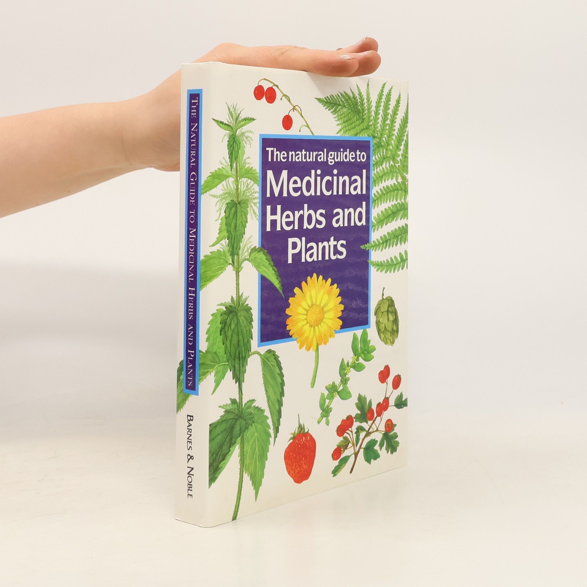 František Starý The Natural Guide to Medicinal Herbs and Plants