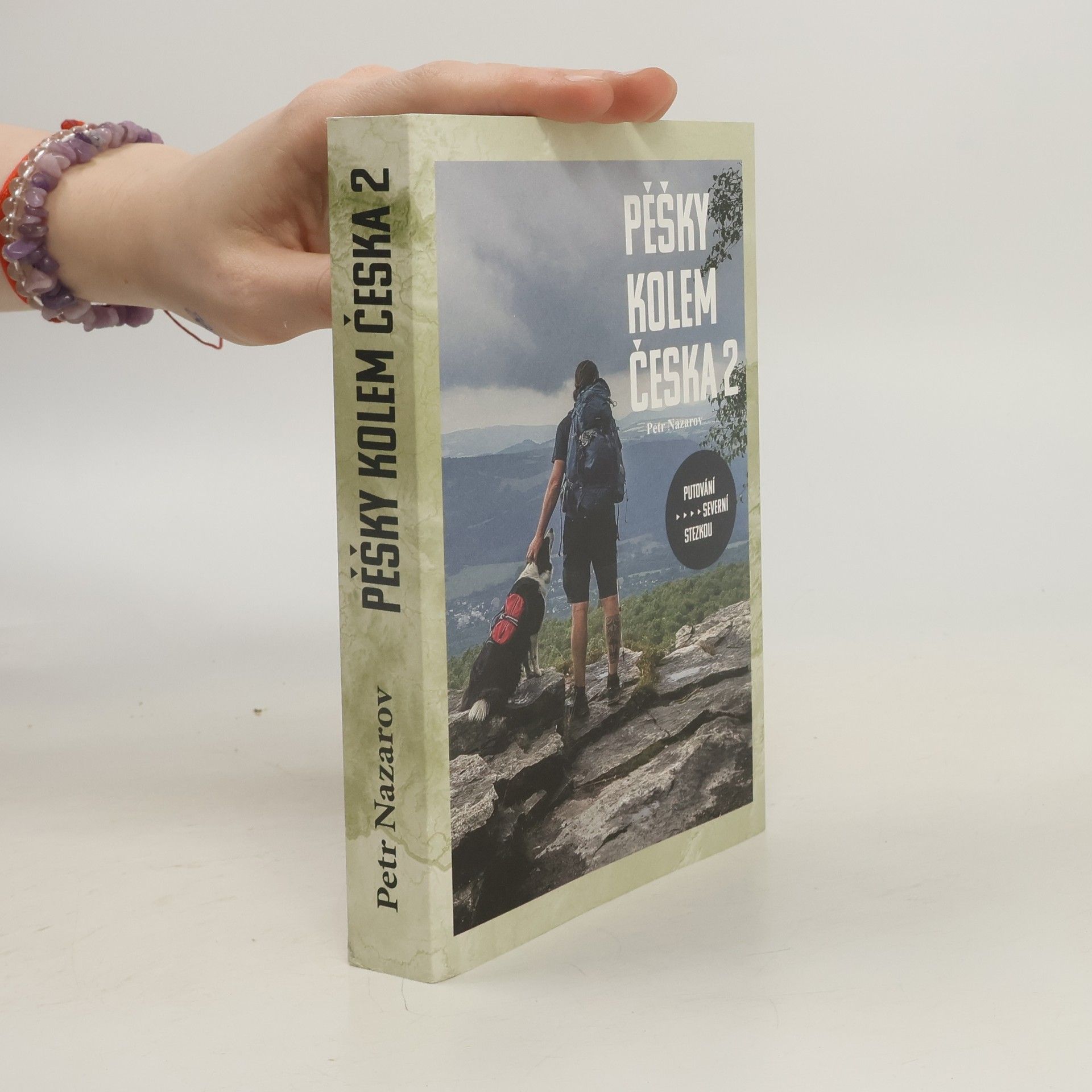 Petr Nazarov Pěšky kolem Česka 2