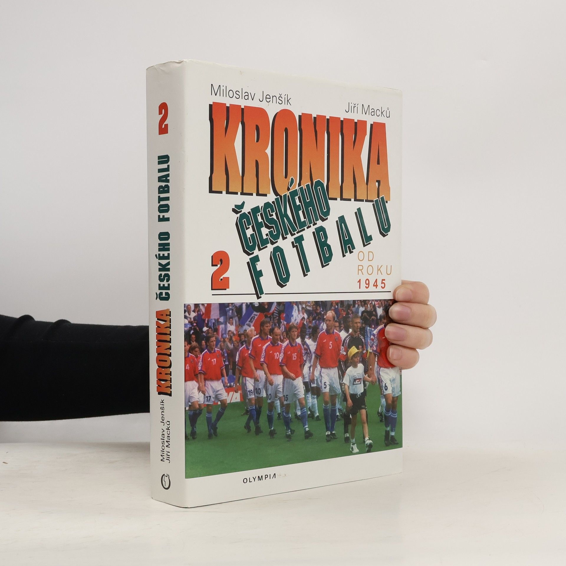 Miloslav Jenšík Kronika českého fotbalu 2. Od roku 1945