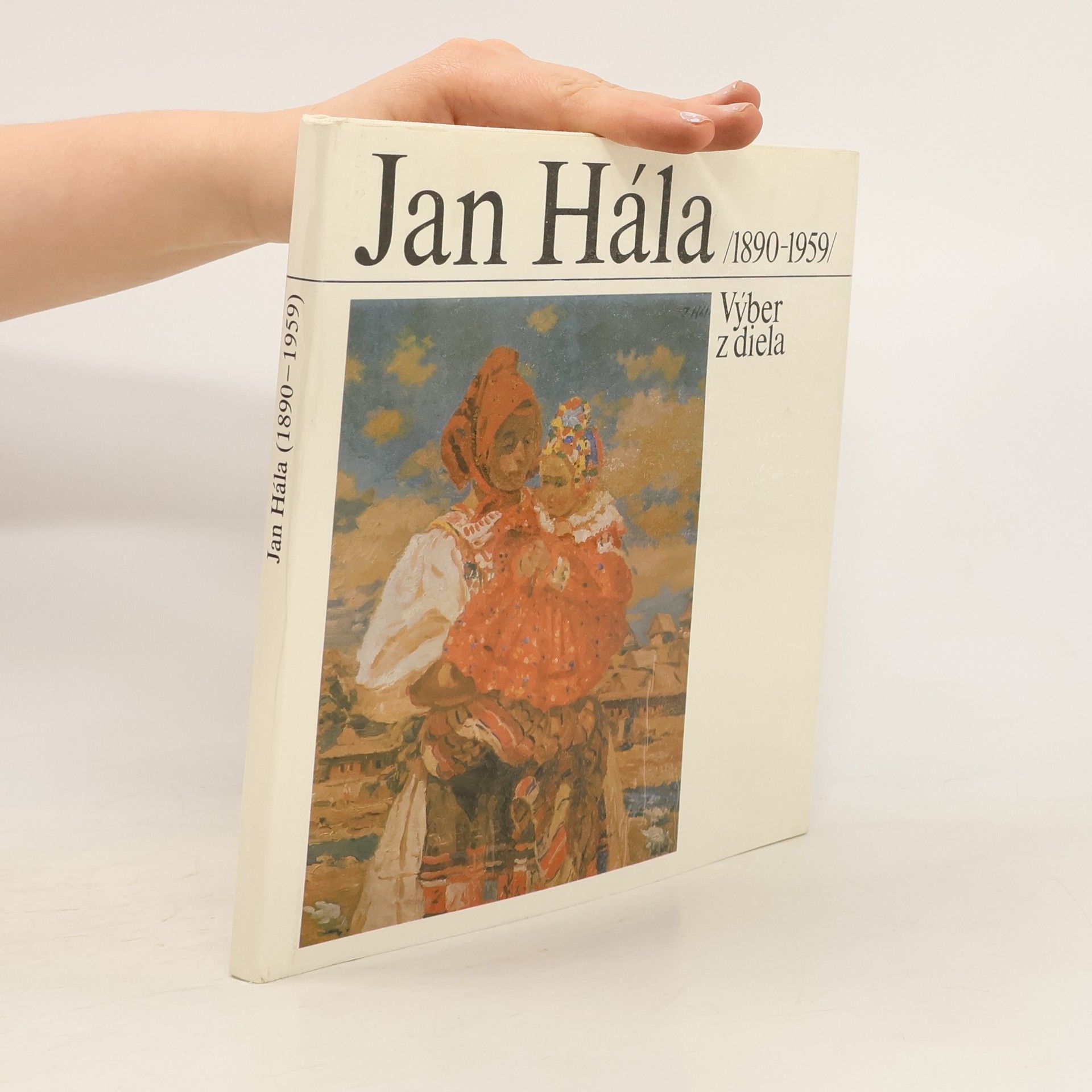 Collectif d'auteurs Jan Hála 1890-1959. Výber z diela