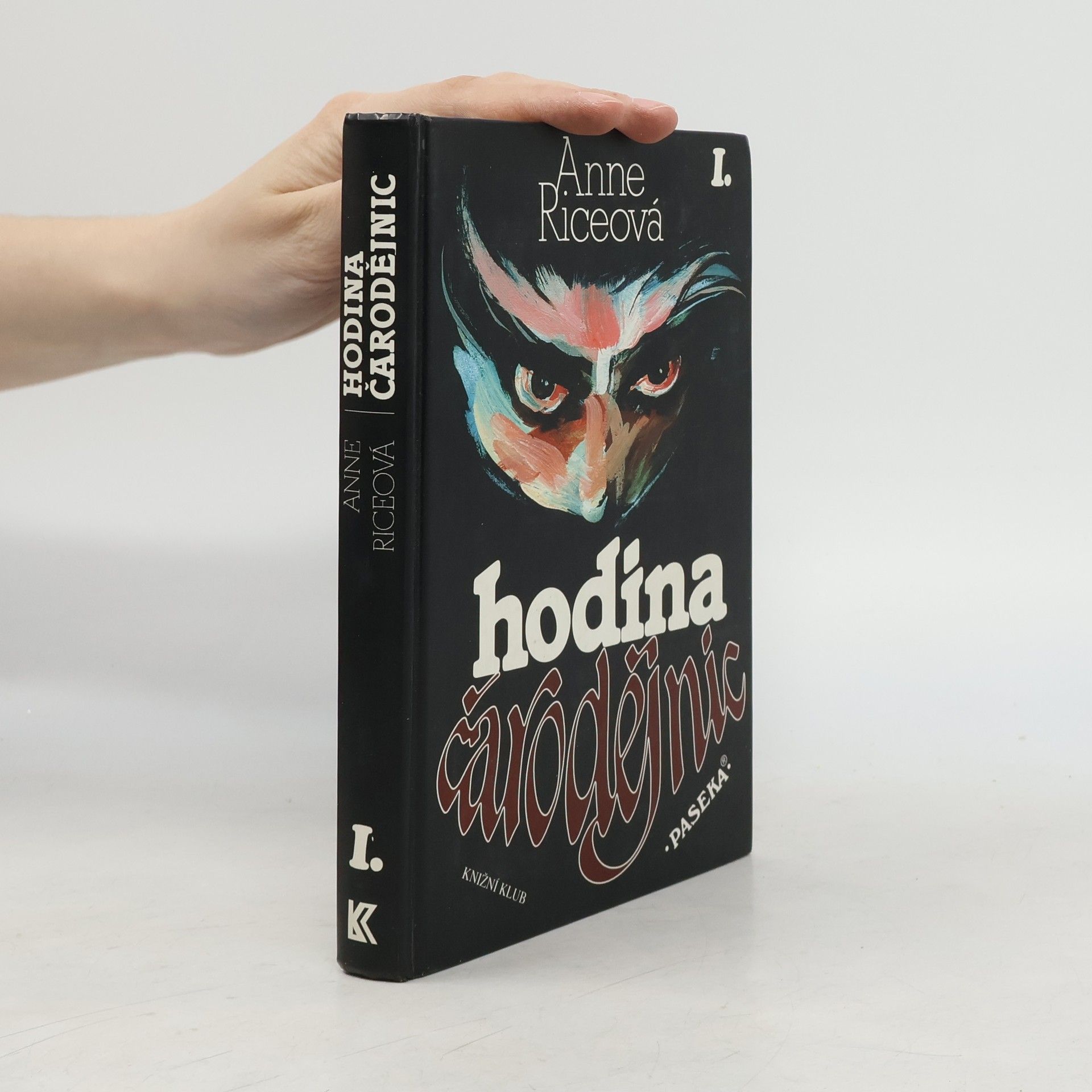 Anne Rice Hodina čarodějnic I.