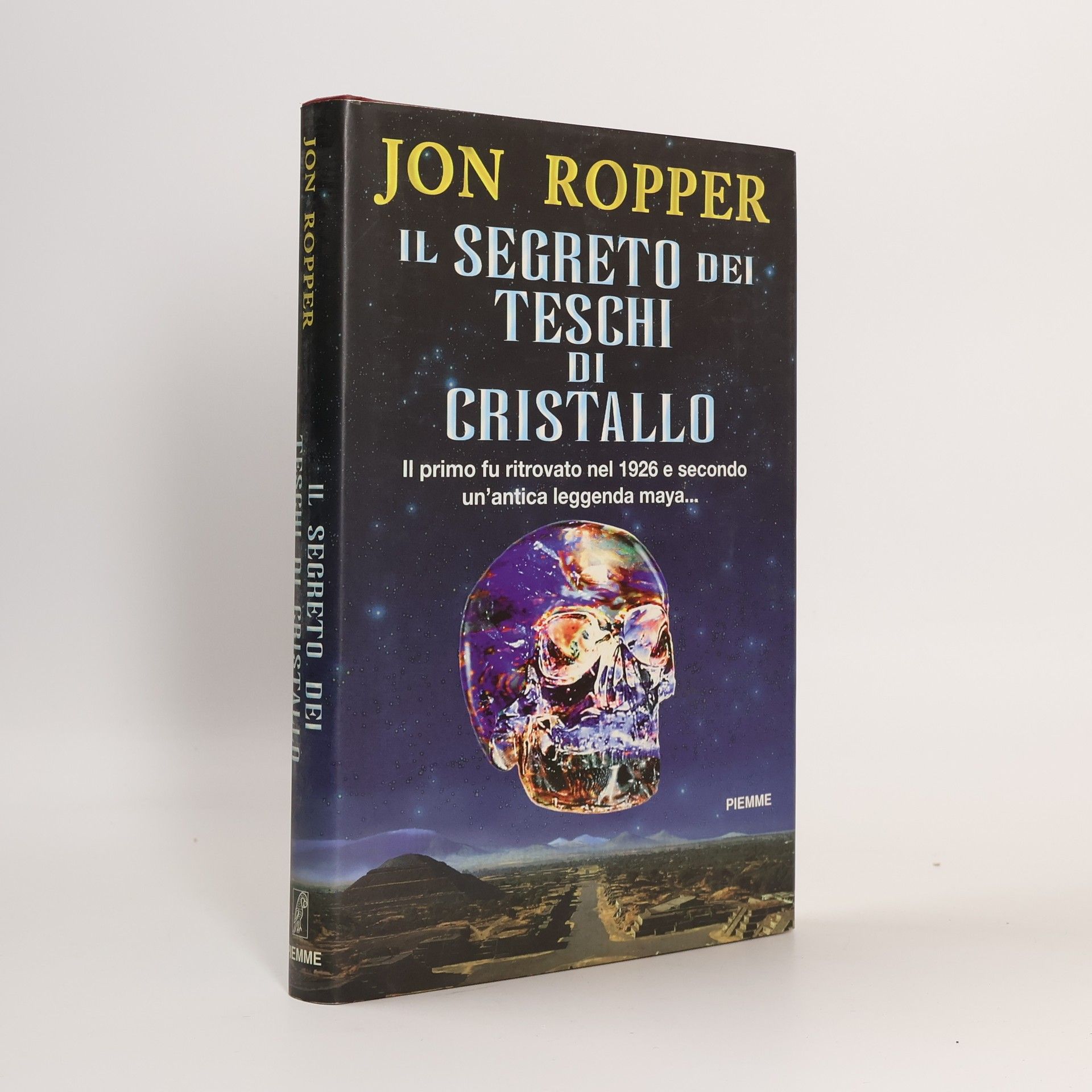 Jon Ropper Il segreto dei teschi di cristallo
