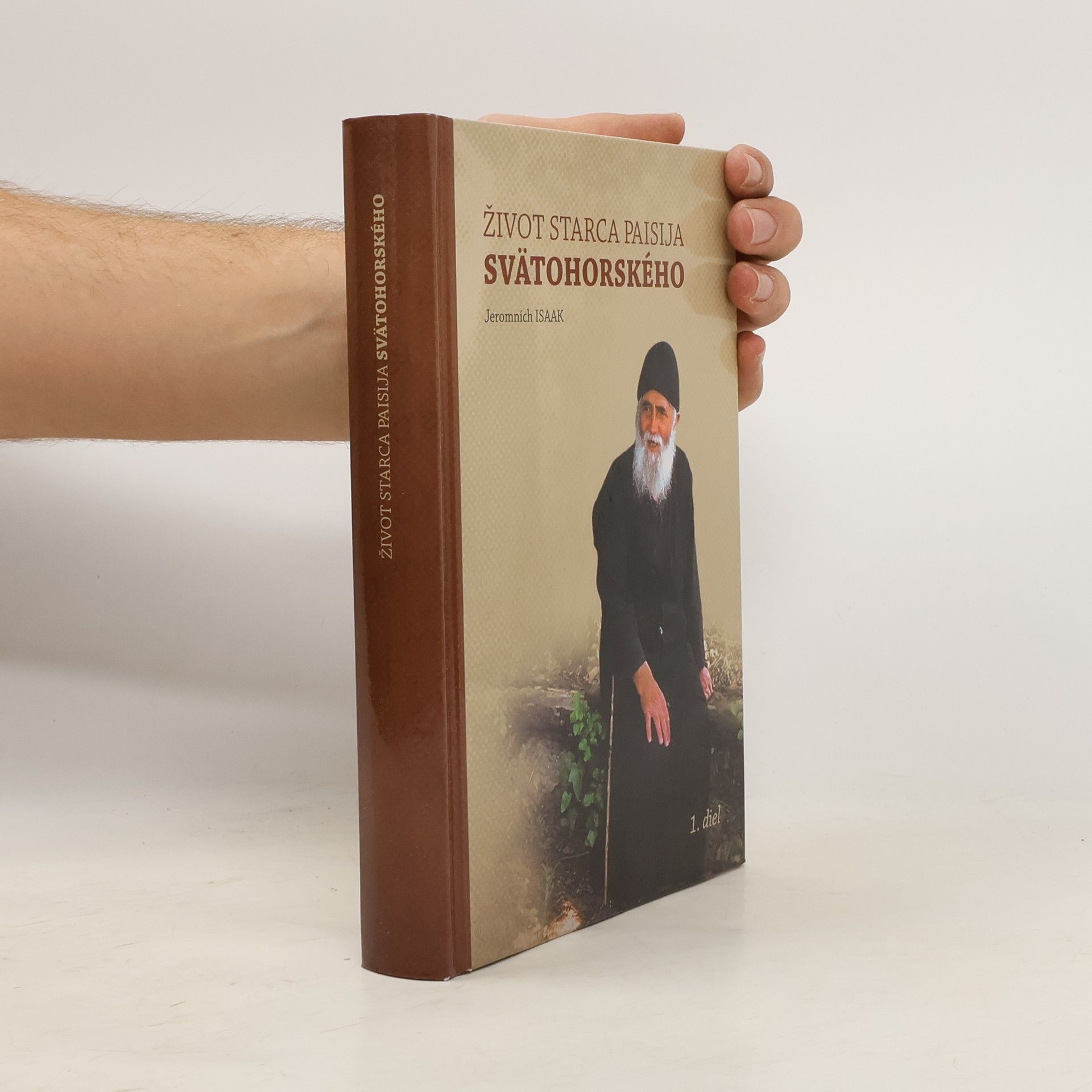 Jeromních Isaak Život starca Paisija Svätohorského. 1. diel