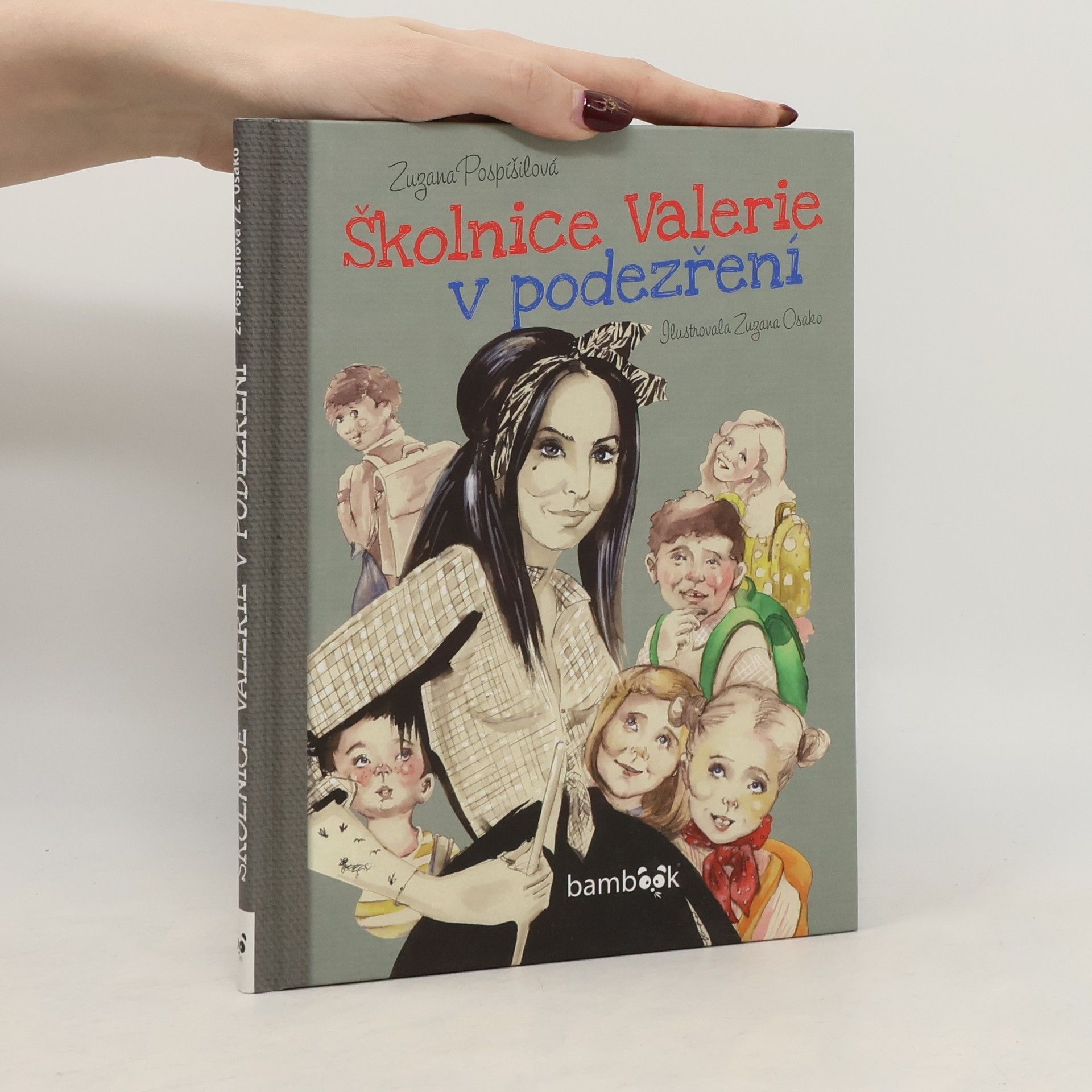 Zuzana Pospíšilová Školnice Valerie v podezření