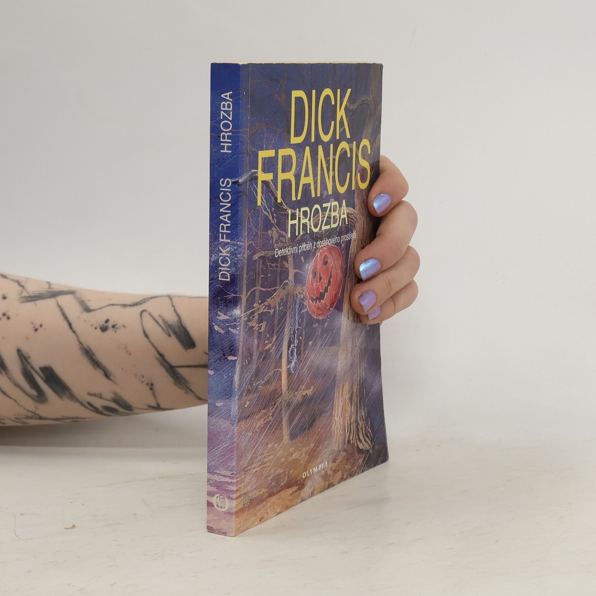 Dick Francis Hrozba: Detektivní příběh z dostihového prostředí