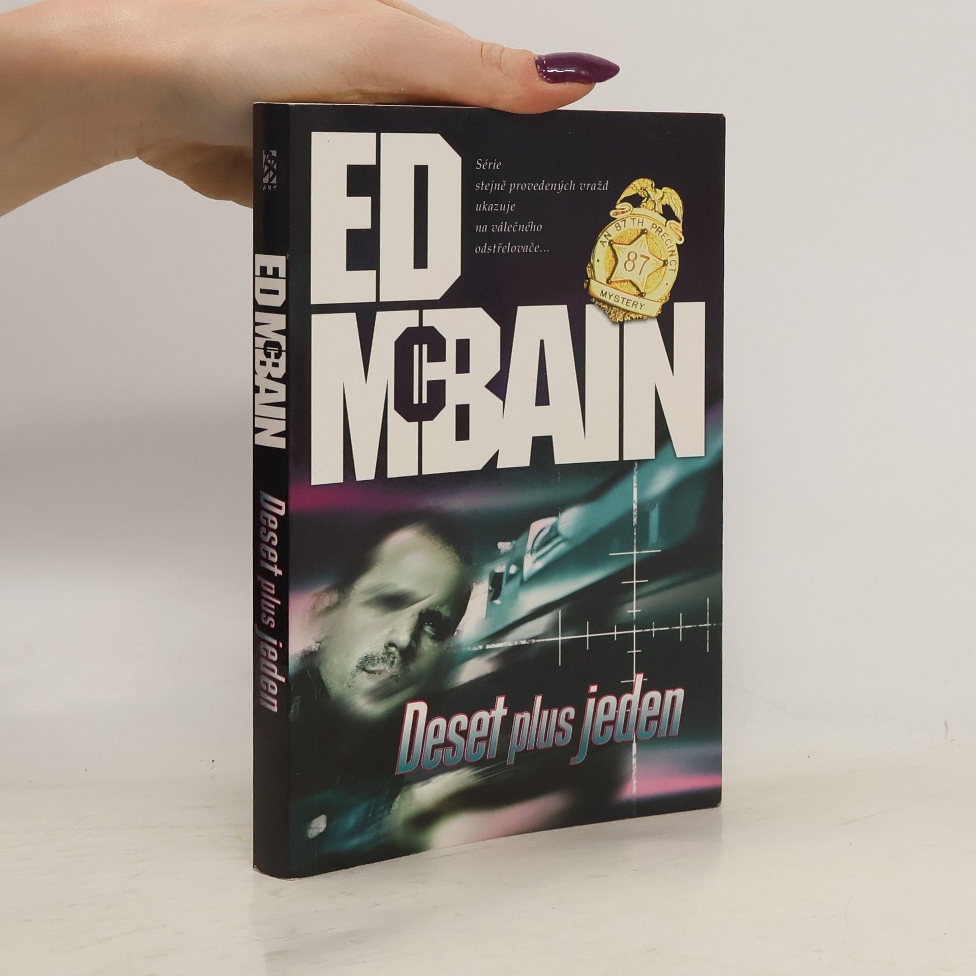 Ed McBain Deset plus jeden: Román z 87. revíru