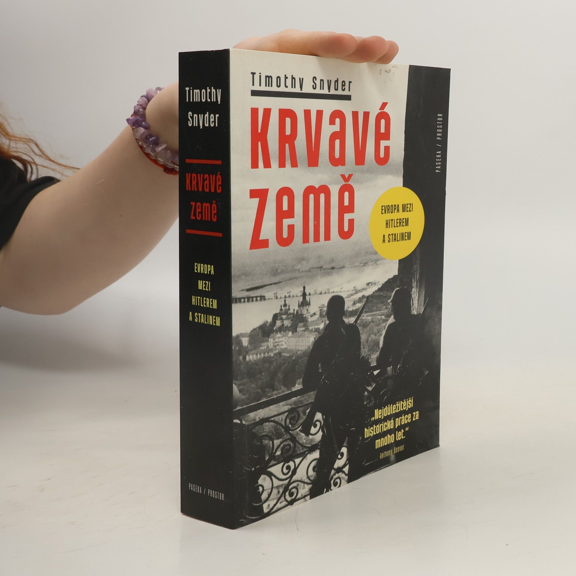 Timothy Snyder Krvavé země : Evropa mezi Hitlerem a Stalinem