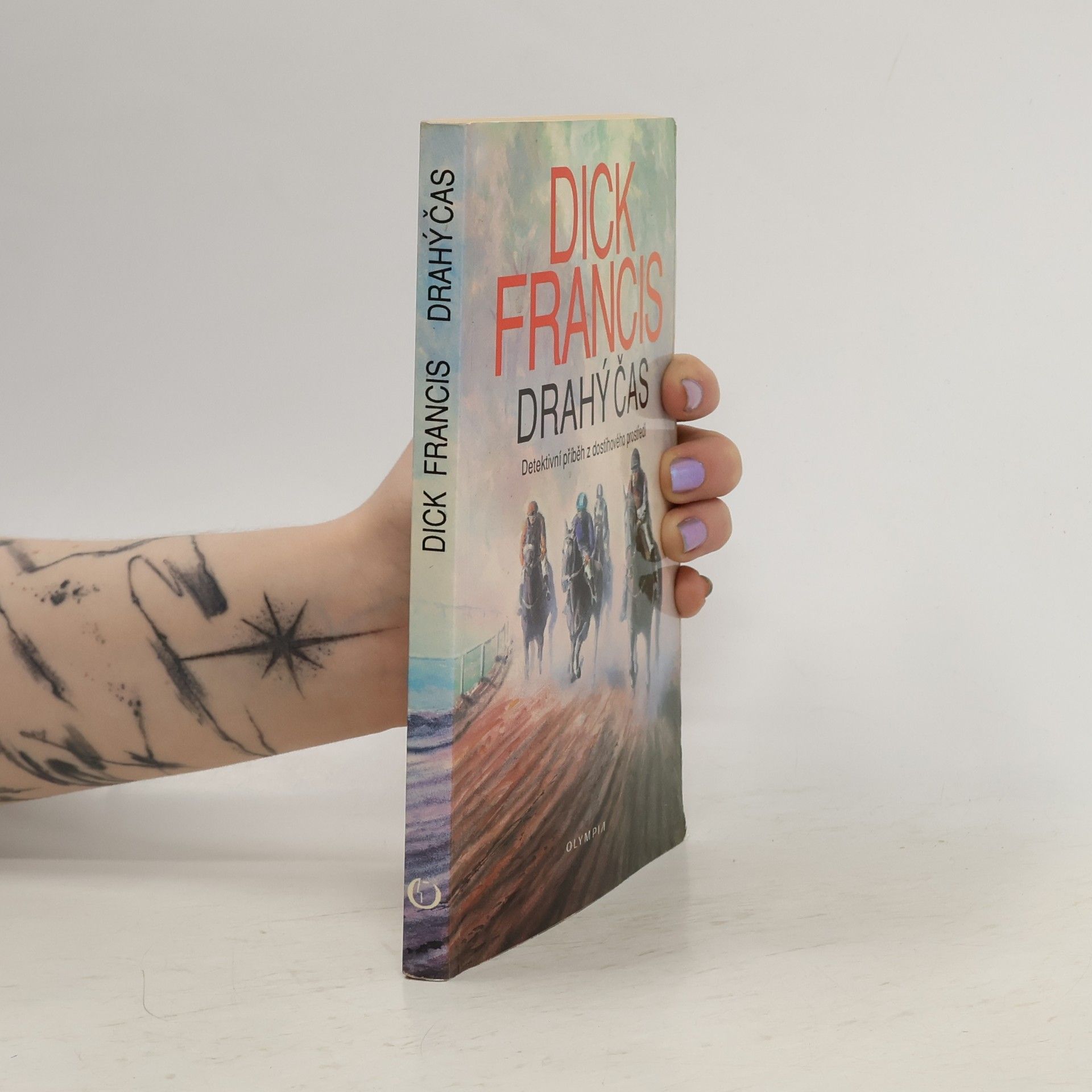 Dick Francis Drahý čas