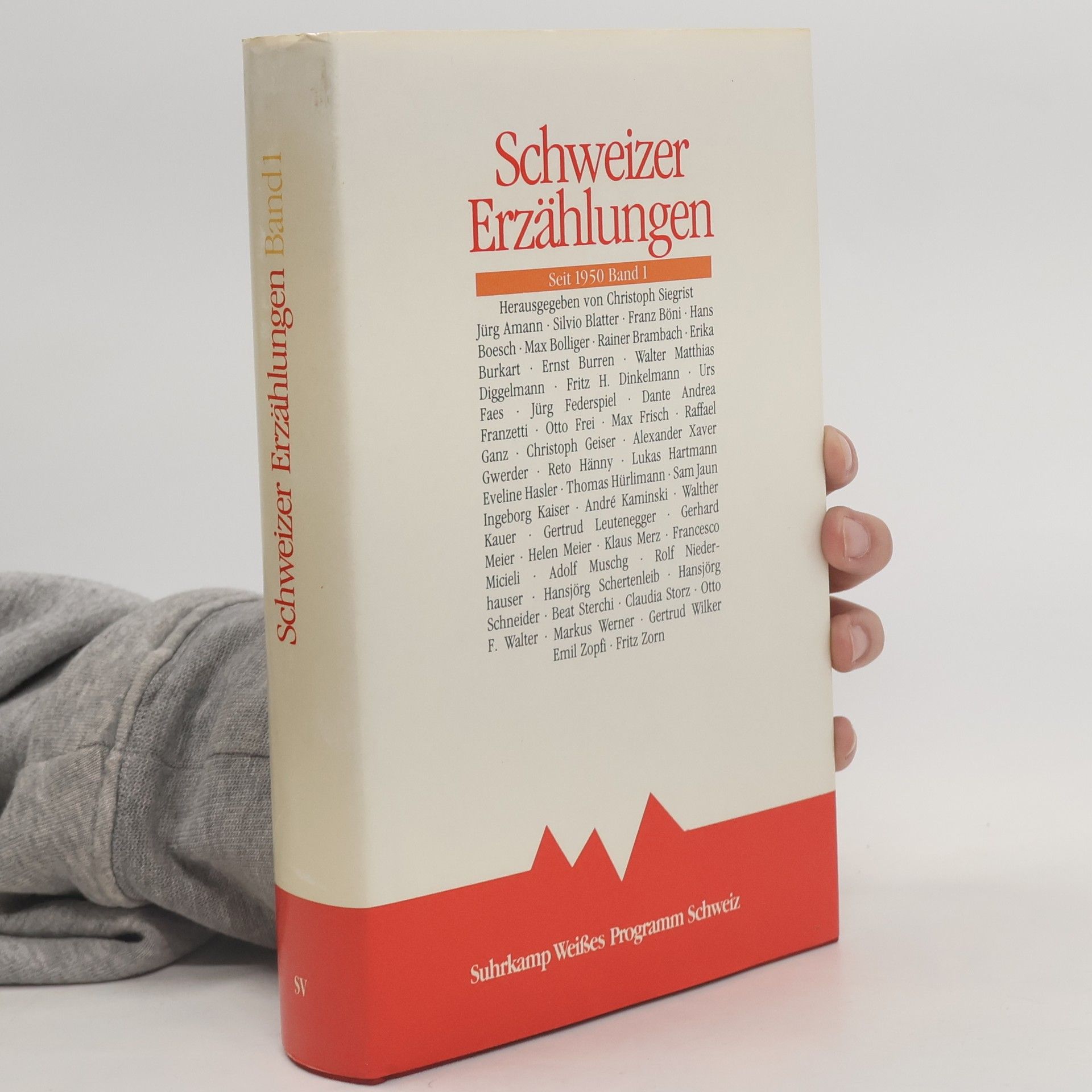 Christoph Siegrist Schweizer Erzählungen. Seit 1950 Band 1