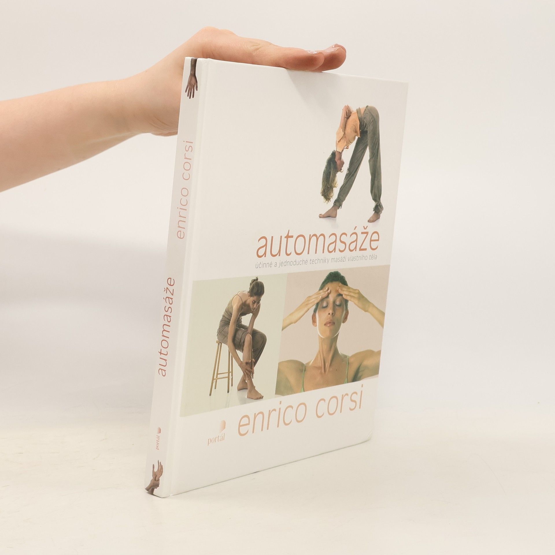 Enrico Corsi Automasáže : účinné a jednoduché techniky masáží vlastního těla