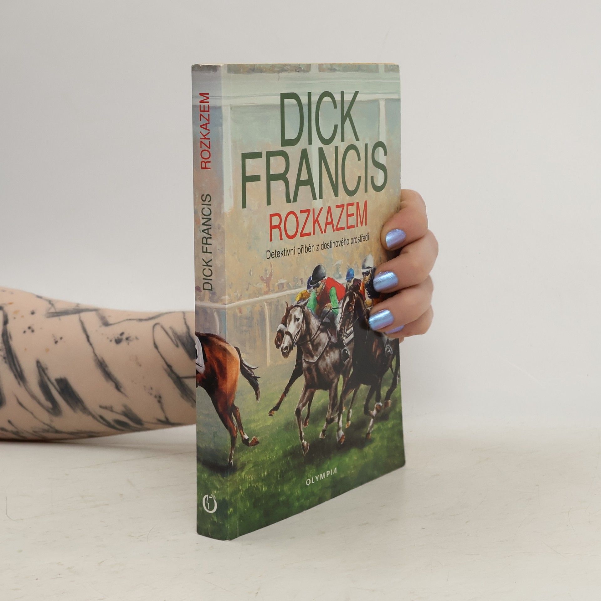 Dick Francis Rozkazem