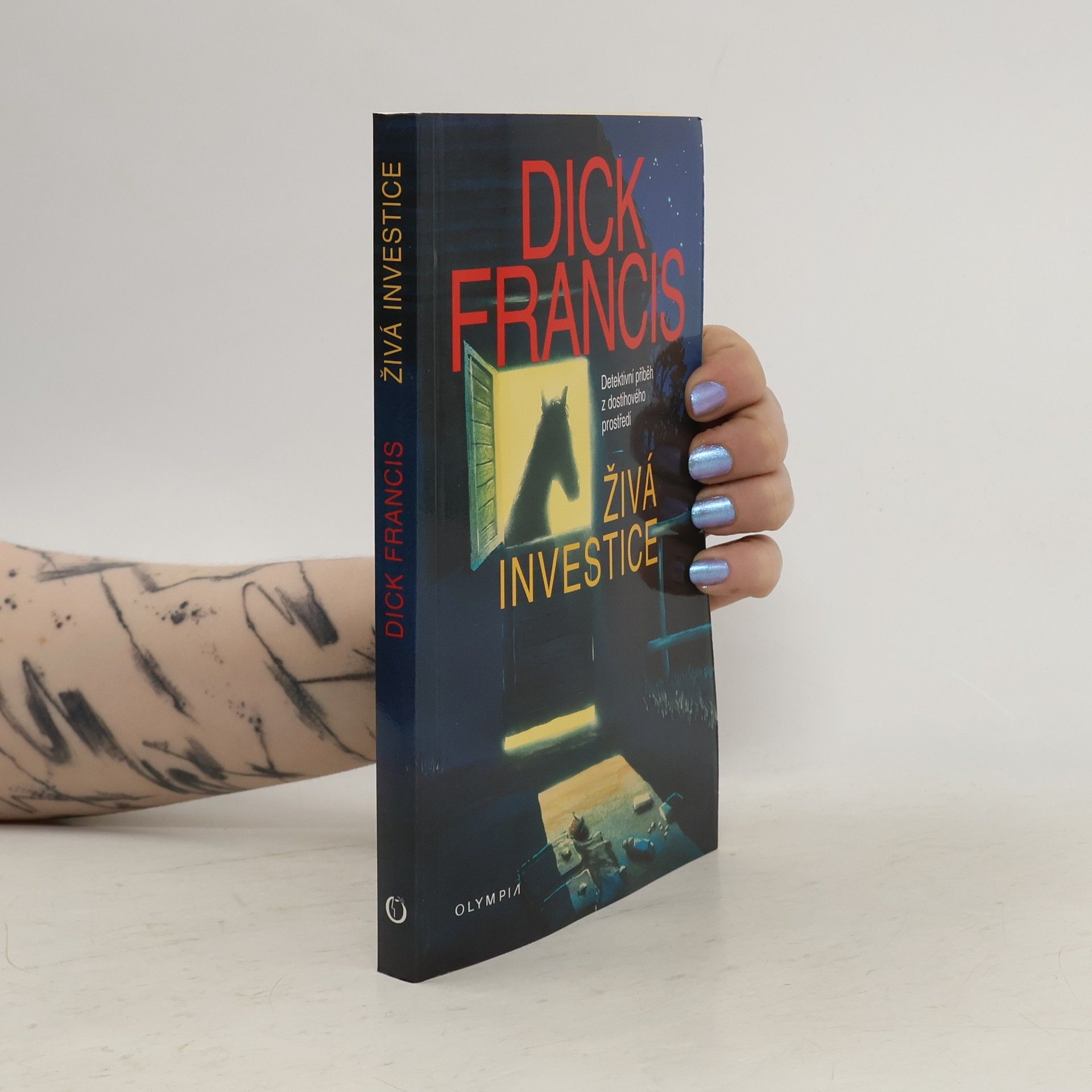 Dick Francis Živá investice