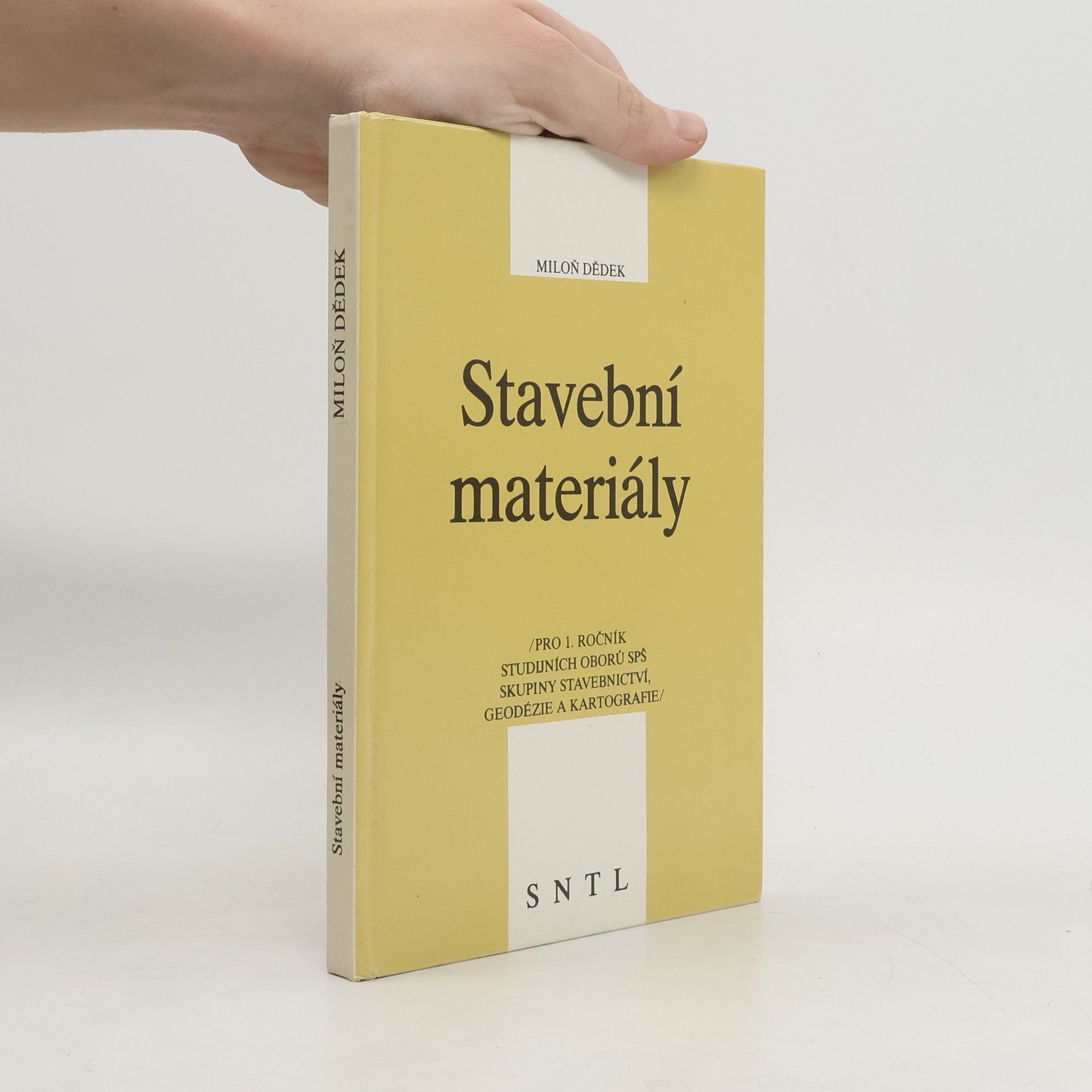 Stavební materiály : učebnice pro 1. roč. stud. oborů SPŠ skupiny Stavebnictví, geodézie a kartografie
