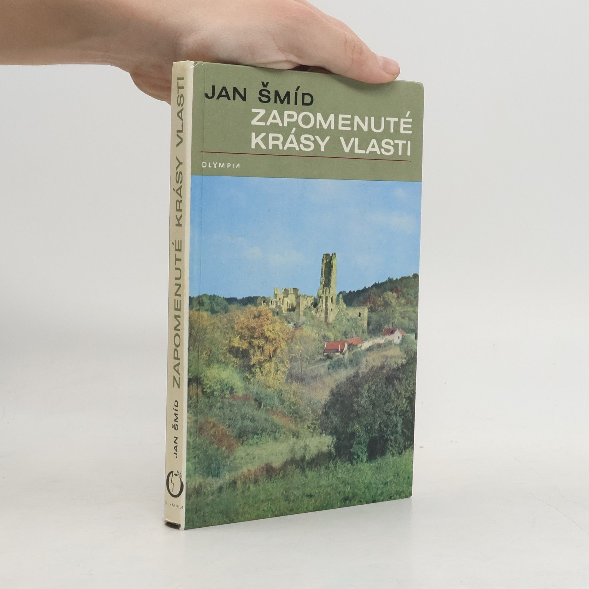 Jan Šmíd Zapomenuté krásy vlasti