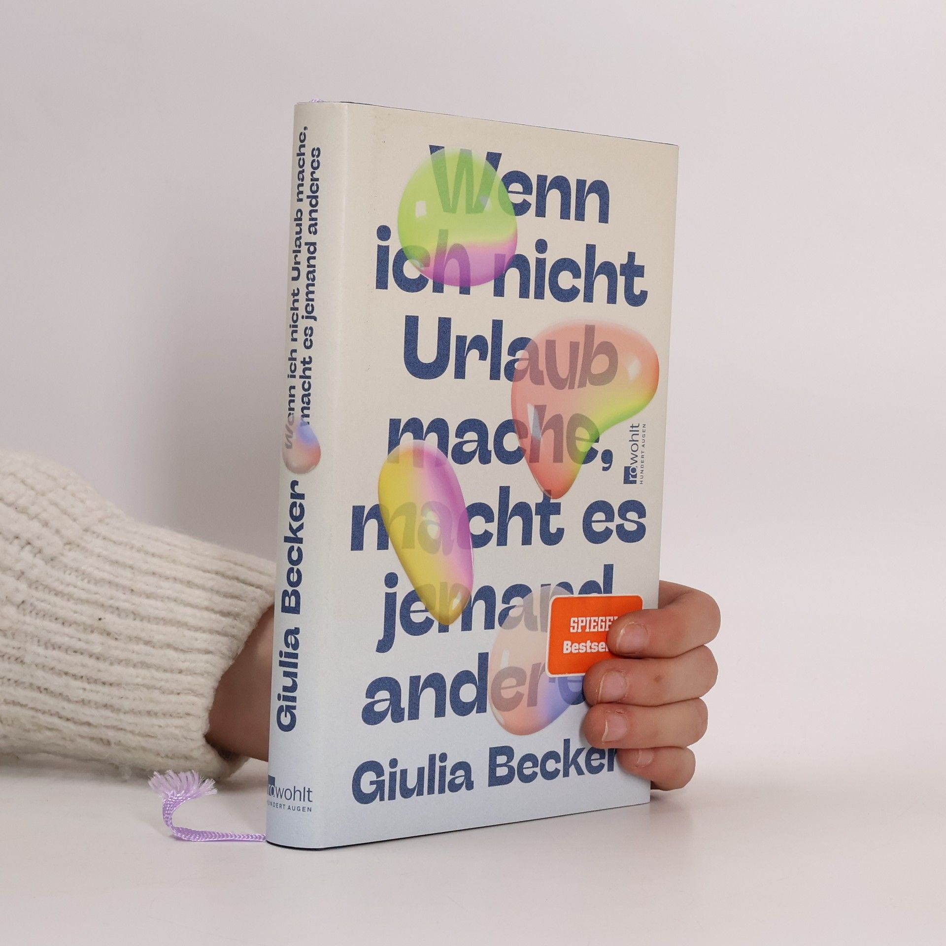 Giulia Becker Wenn ich nicht Urlaub mache, macht es jemand anderes