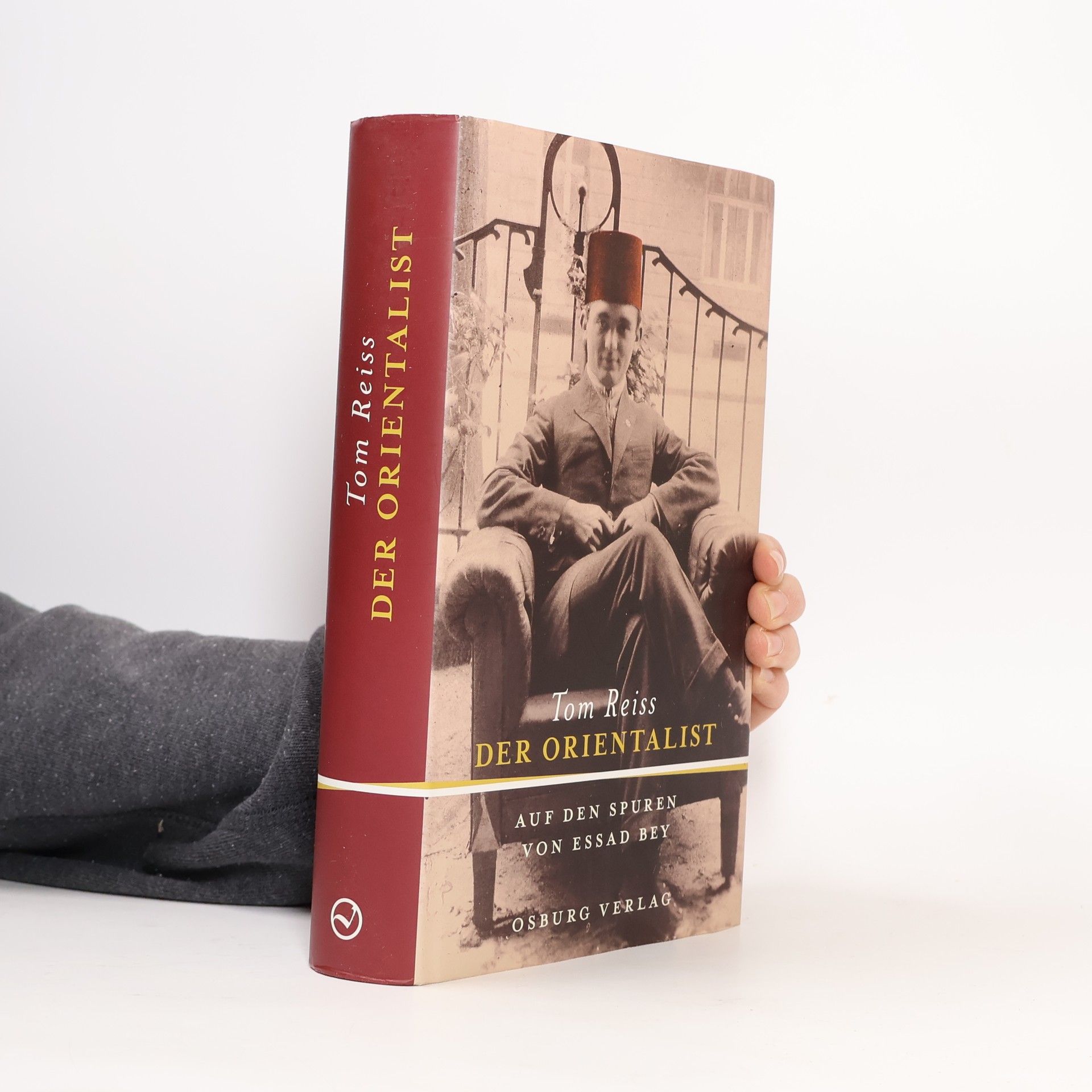 Tom Reiss Der Orientalist