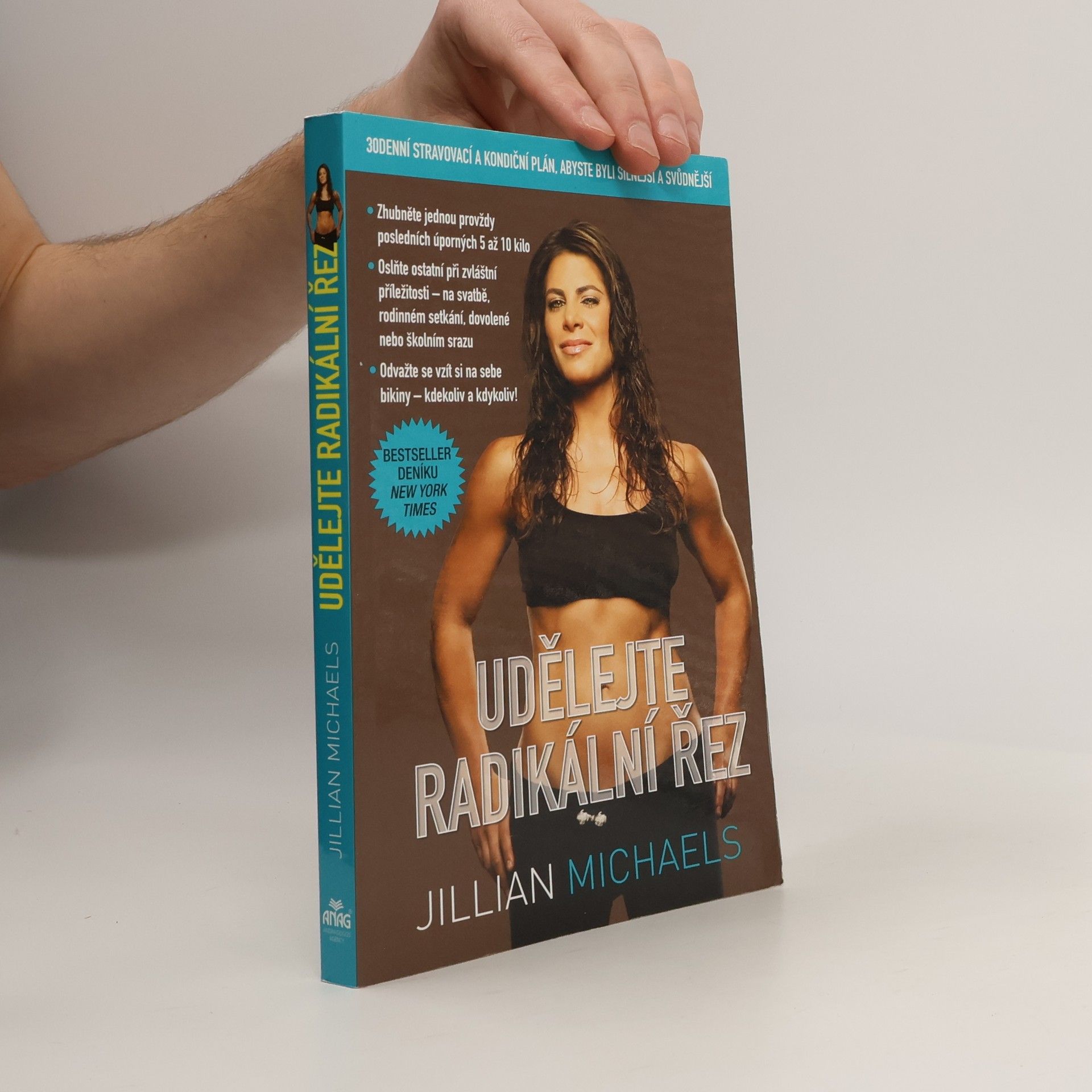 Jillian Michaelsová Udělejte radikální řez. 30denní stravovací a kondiční plán, abyste byli silnější a svůdnější