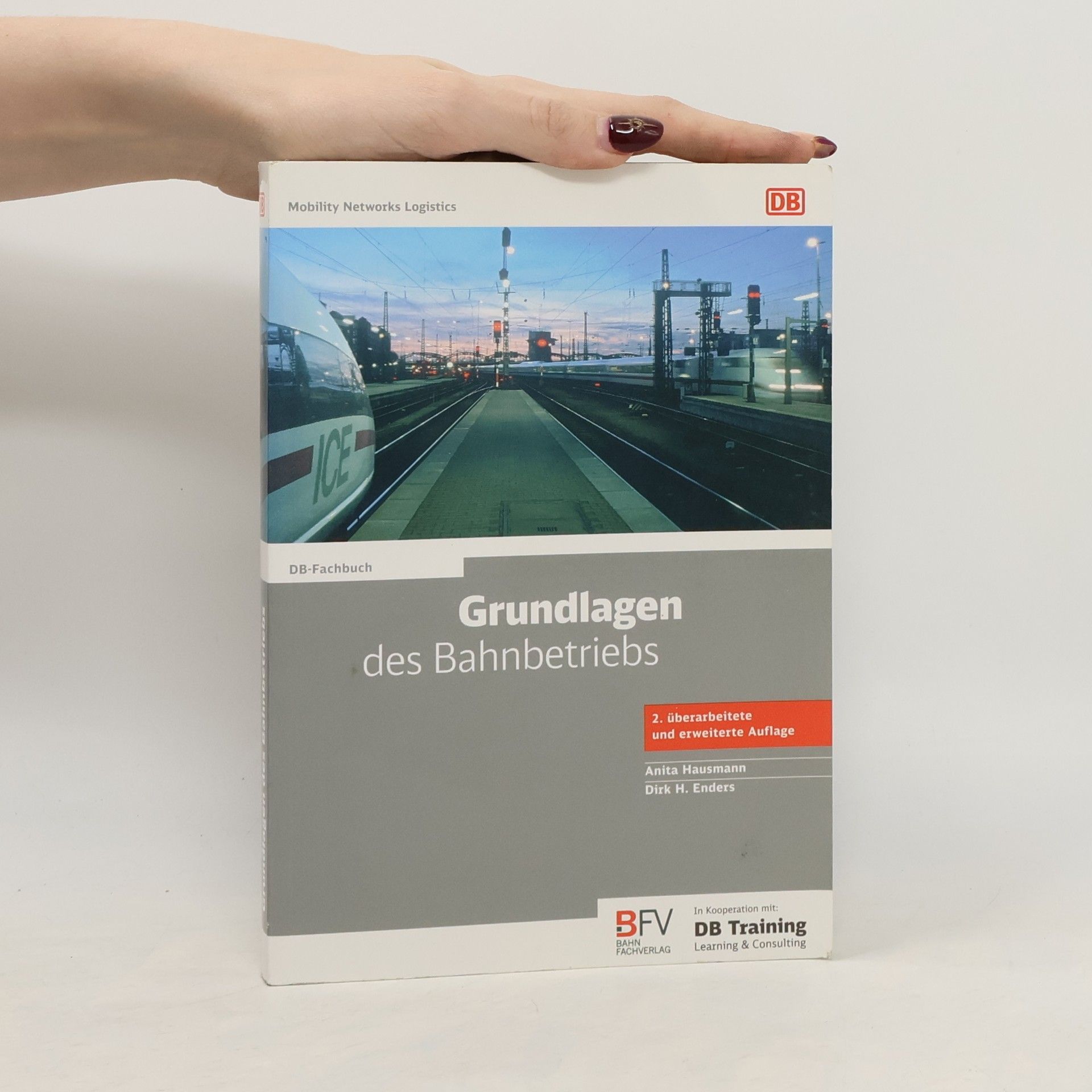 Anita Hausmann Grundlagen des Bahnbetriebs