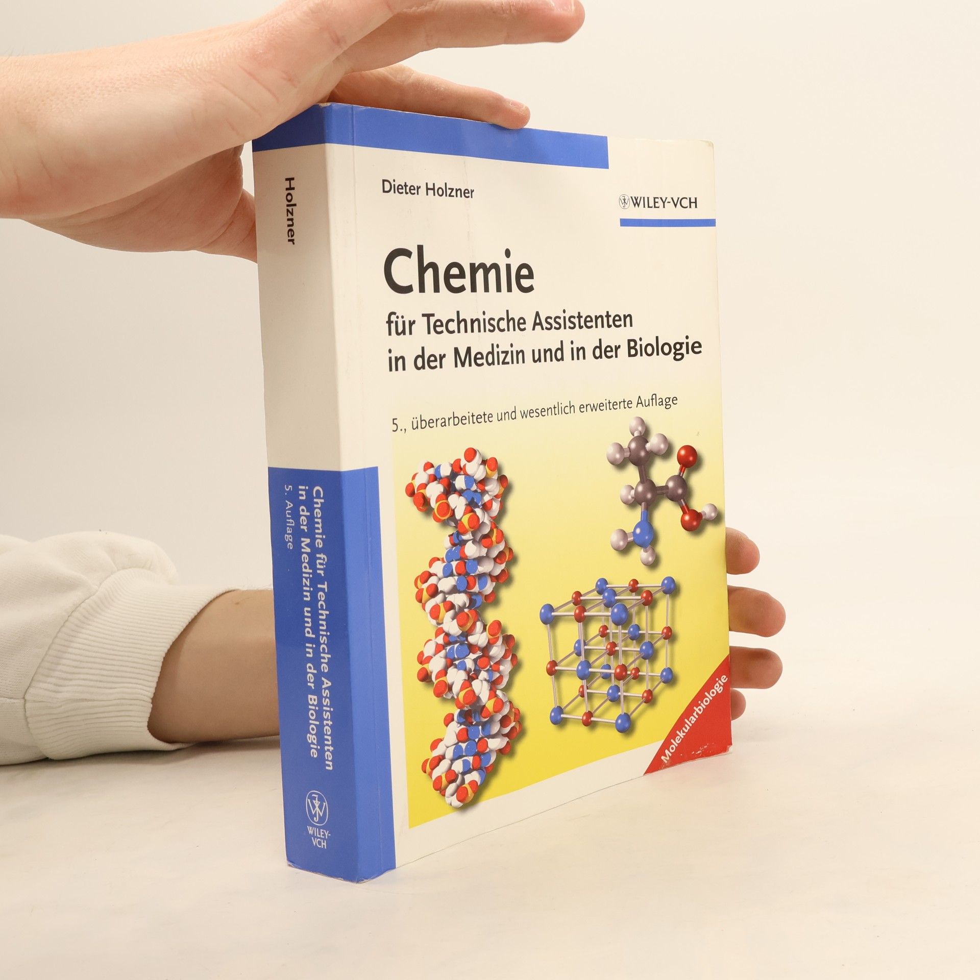 Dieter Holzner Chemie für technische Assistenten in der Medizin und in der Biologie